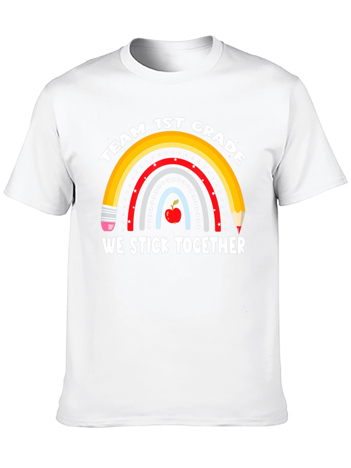 Team 1st Grade Teacher Shirt - We Stick Together
