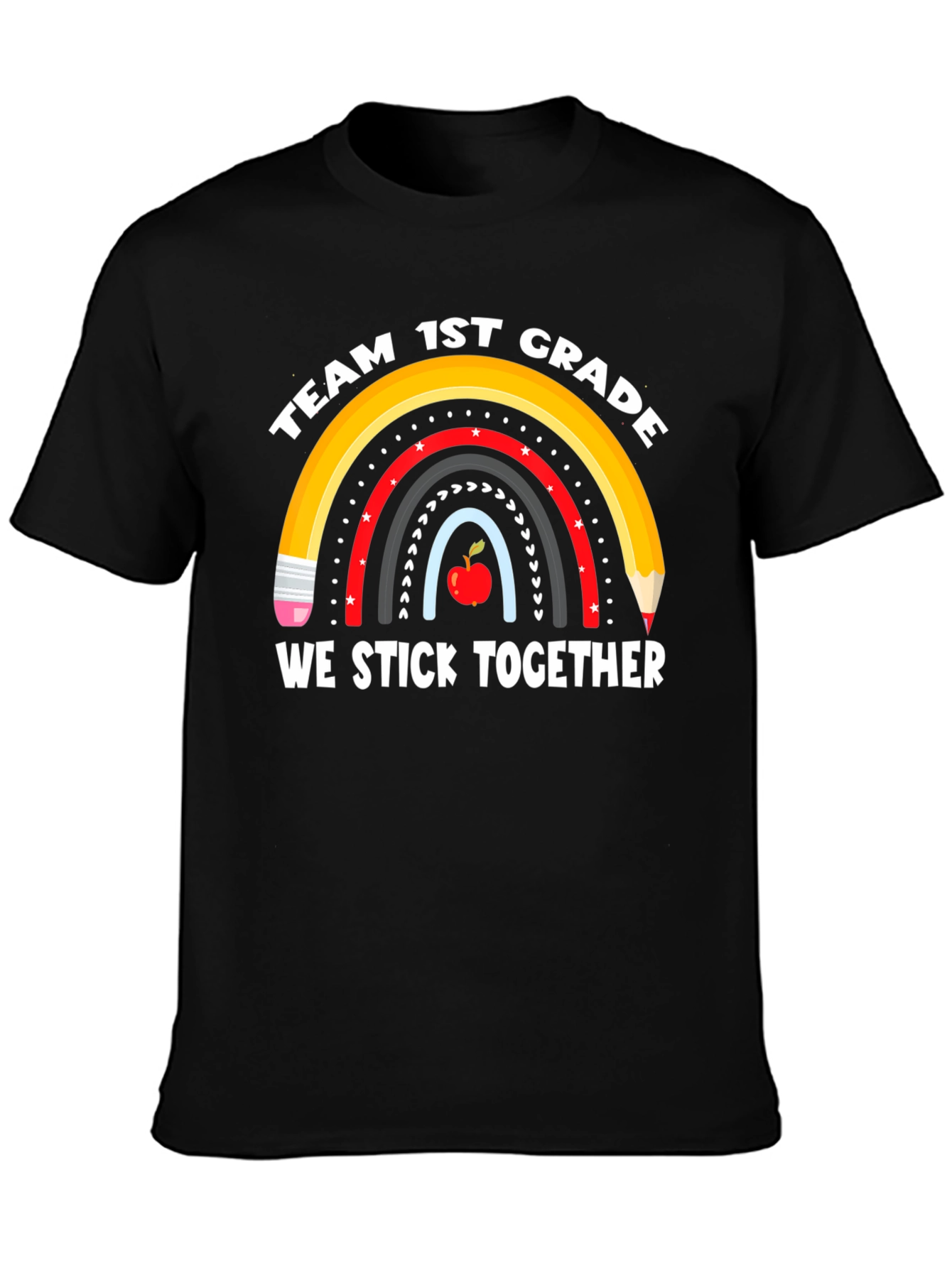 Team 1st Grade Teacher Shirt - We Stick Together