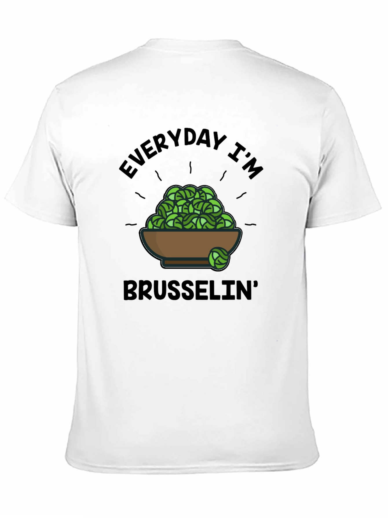 Everyday Im Brussels T-Shirt