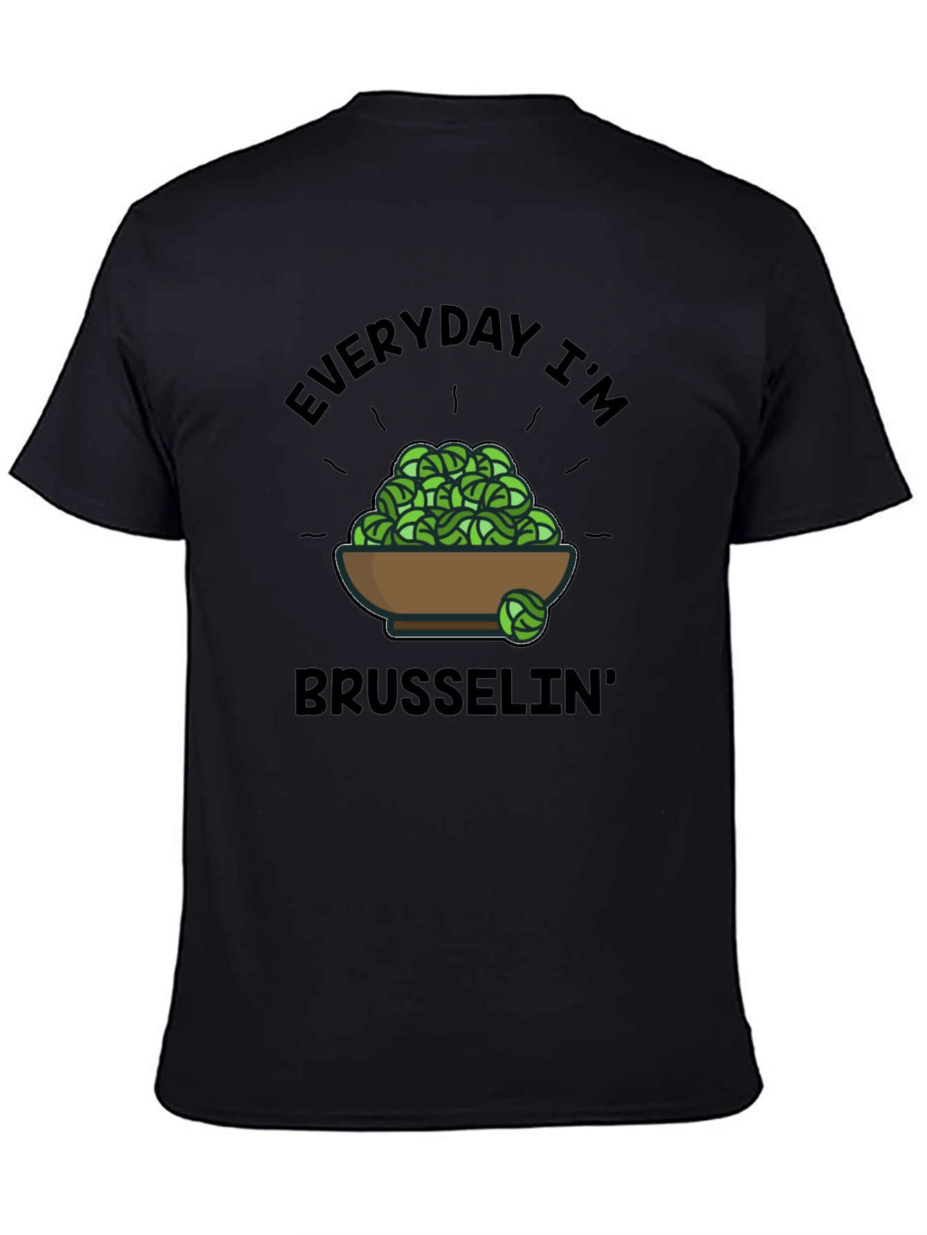 Everyday Im Brussels T-Shirt