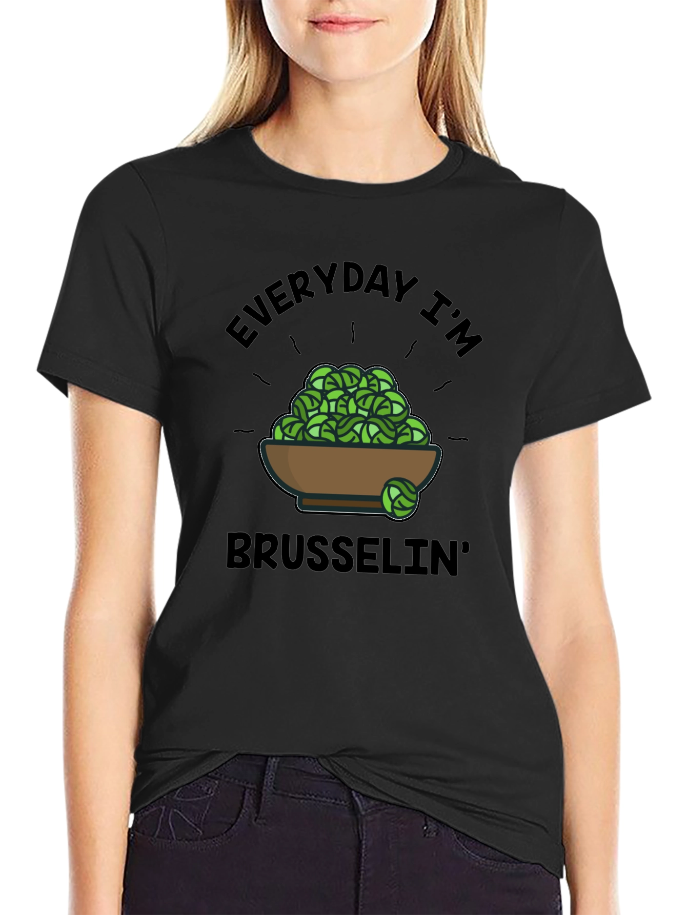 Everyday Im Brussels T-Shirt