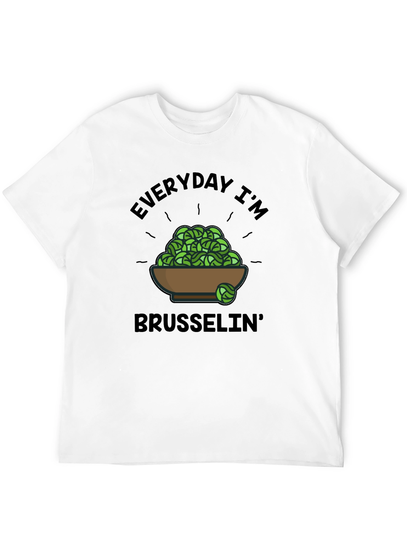 Everyday Im Brussels T-Shirt