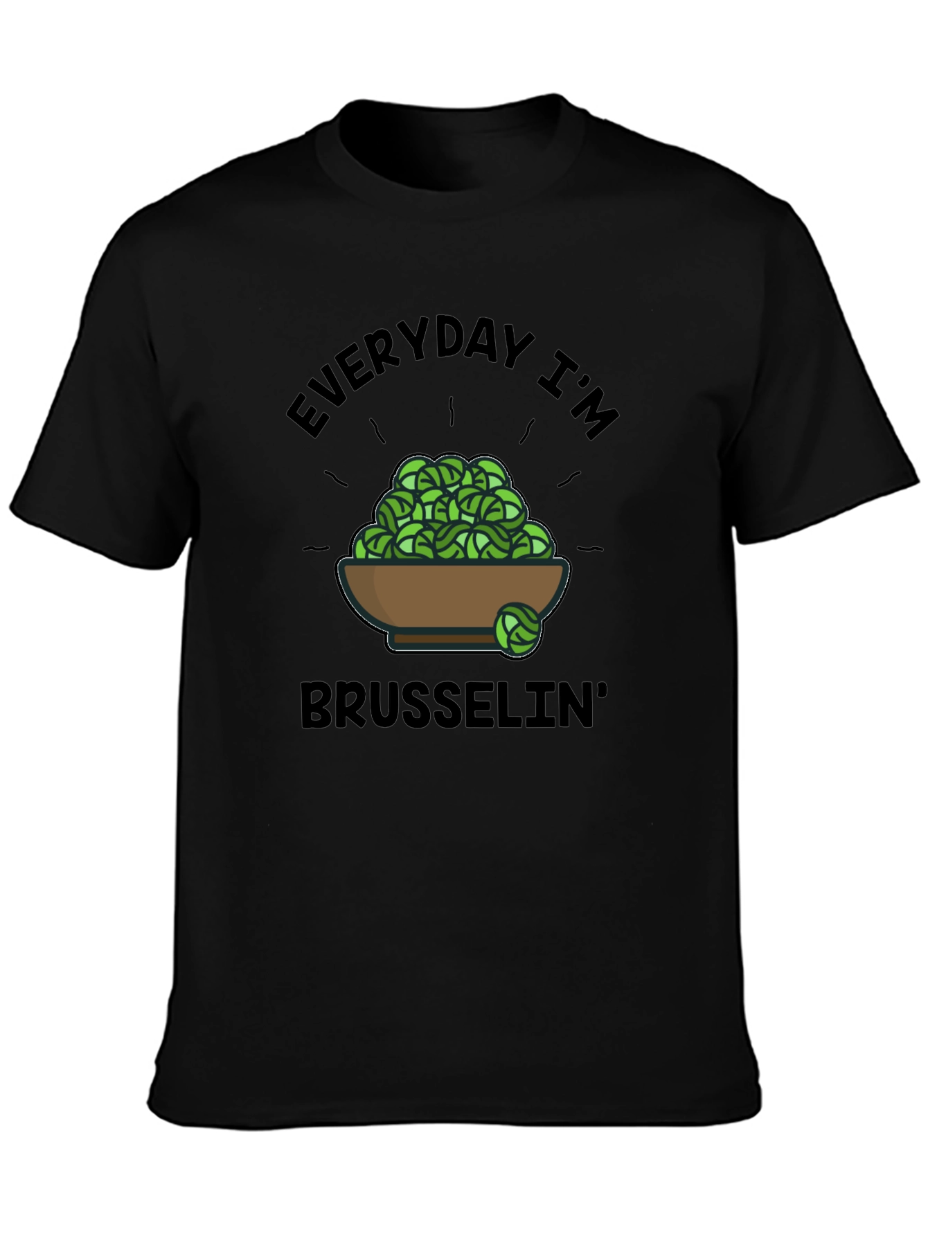 Everyday Im Brussels T-Shirt