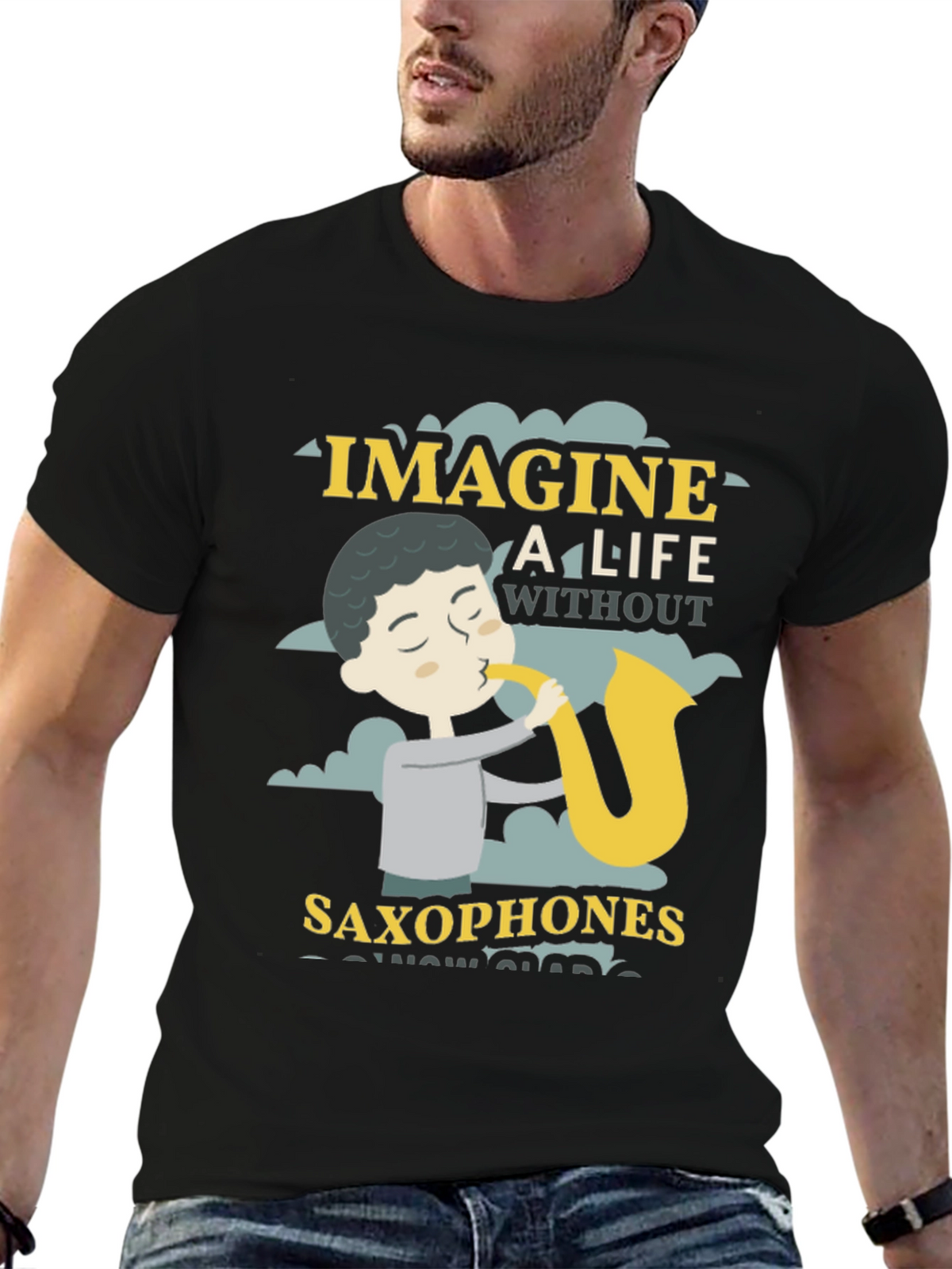 Imagine A Life Without Saxophones Black T-Shirt