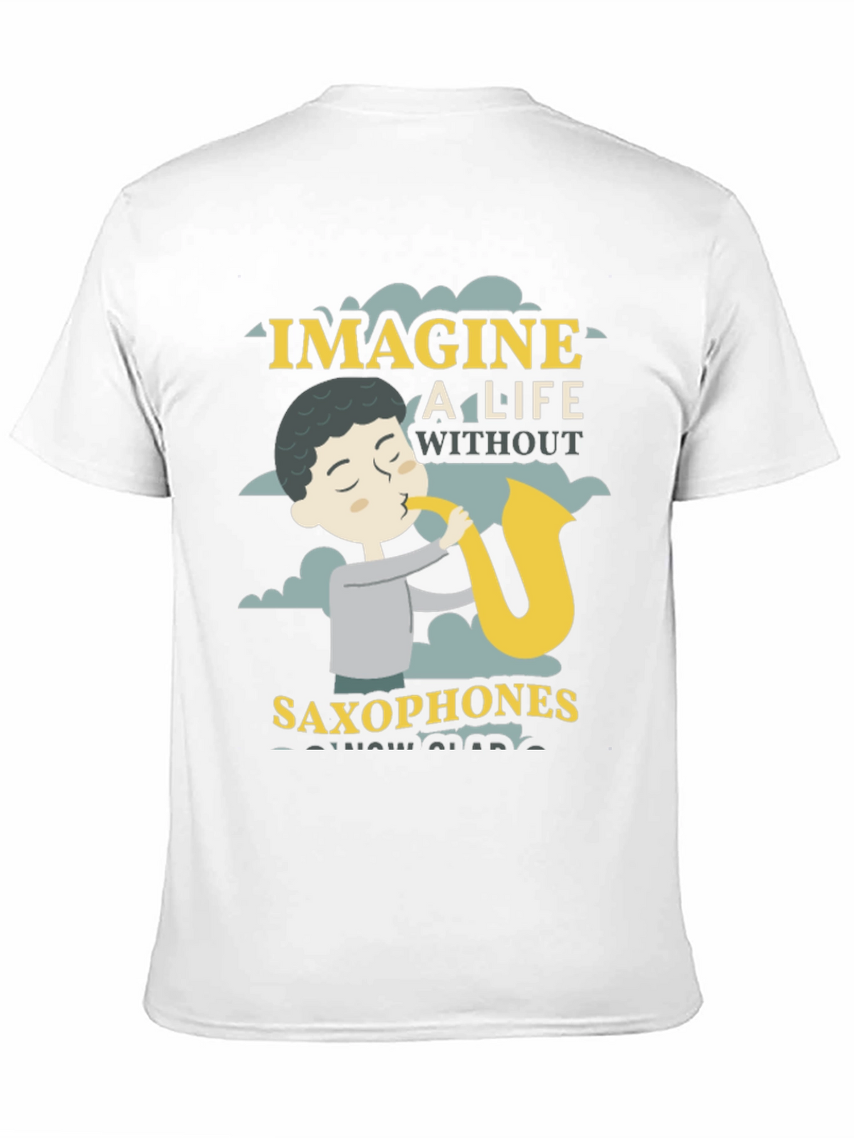Imagine A Life Without Saxophones Black T-Shirt