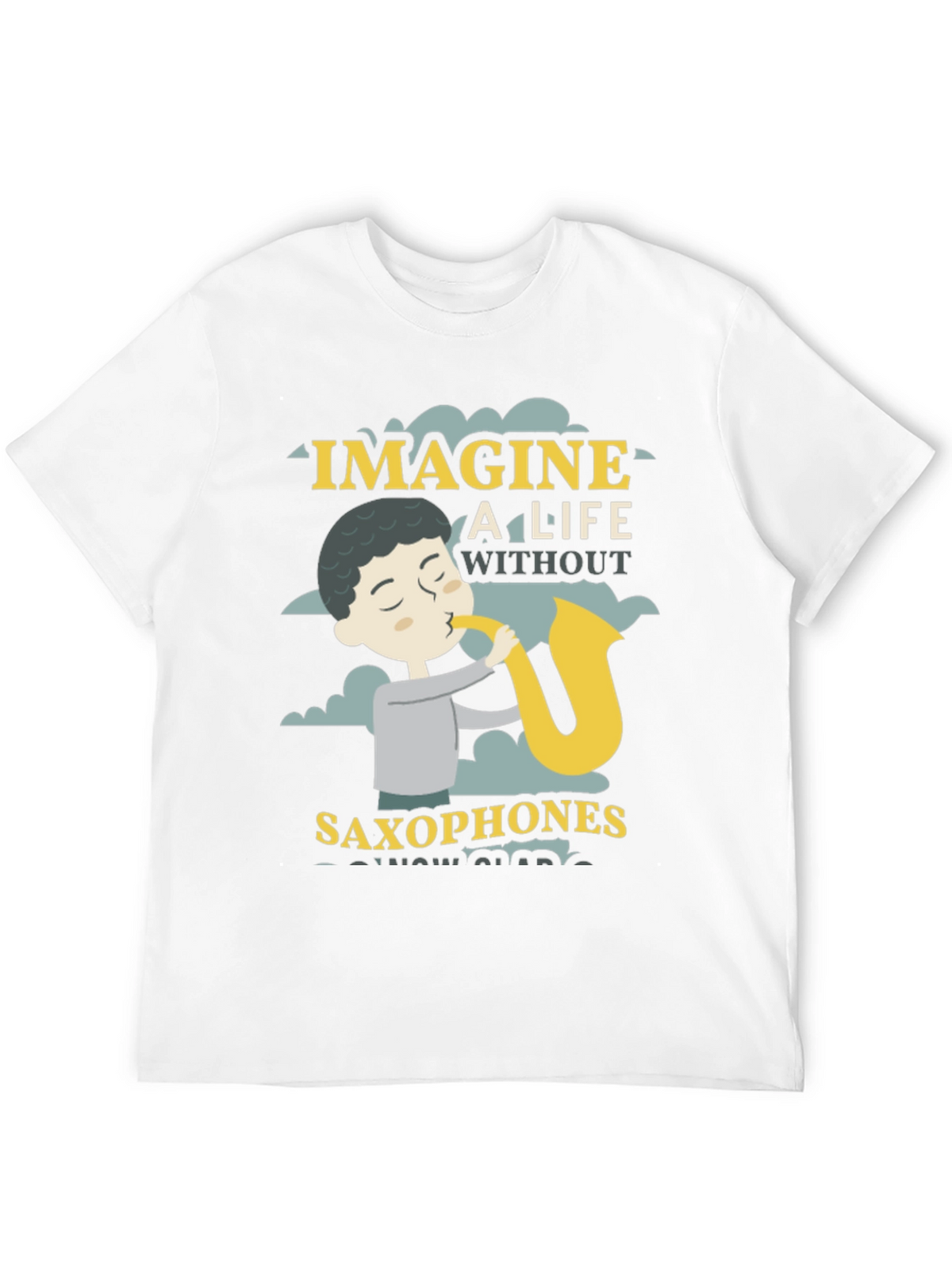 Imagine A Life Without Saxophones Black T-Shirt