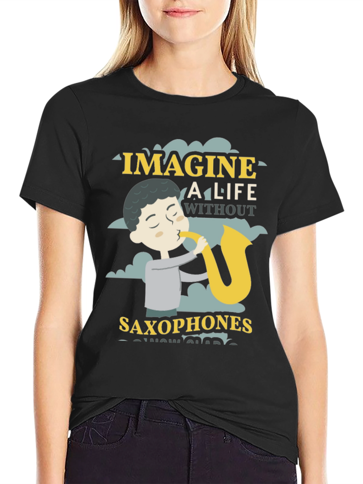 Imagine A Life Without Saxophones Black T-Shirt