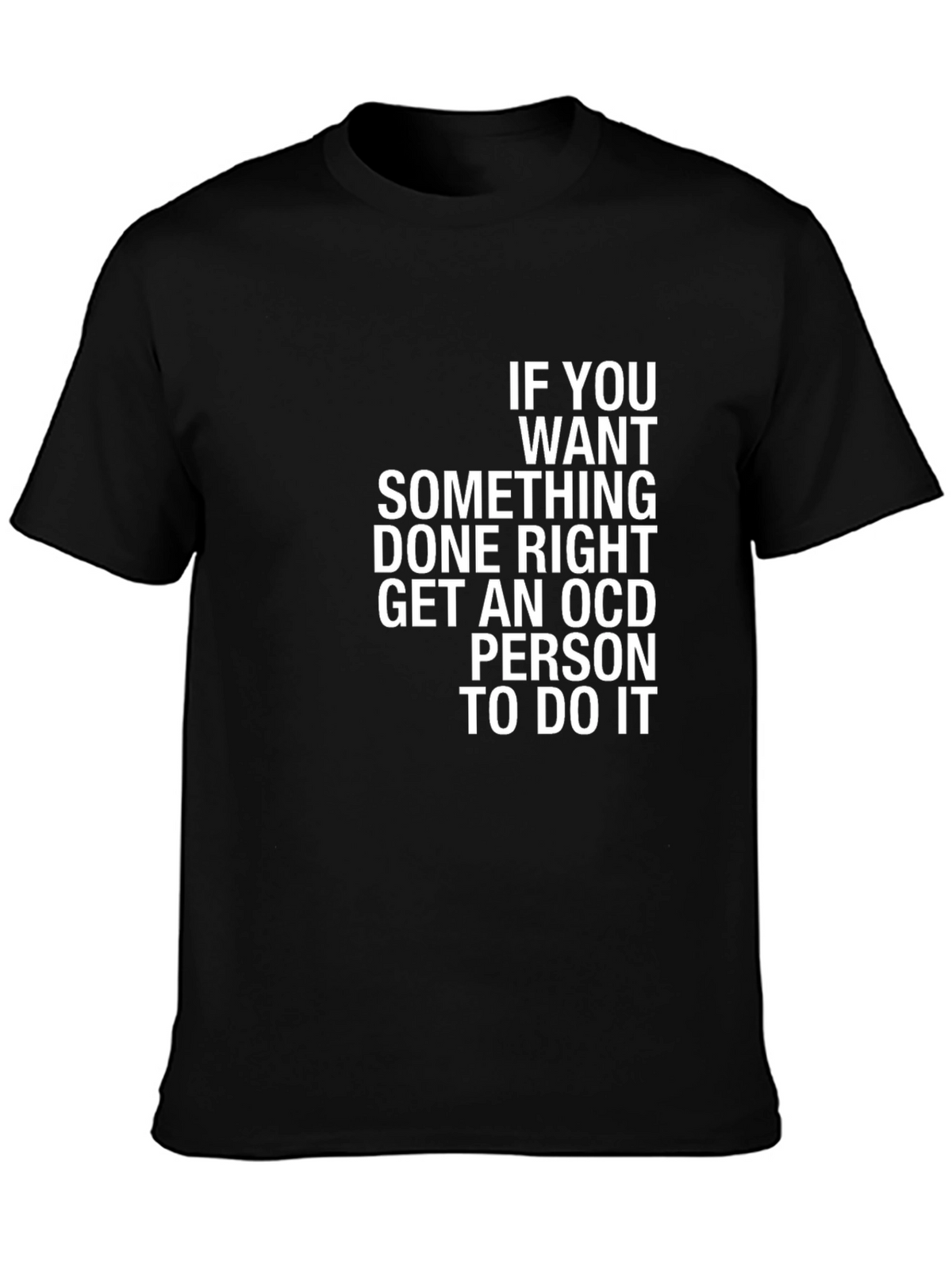 OCD Perfectionist T-Shirt