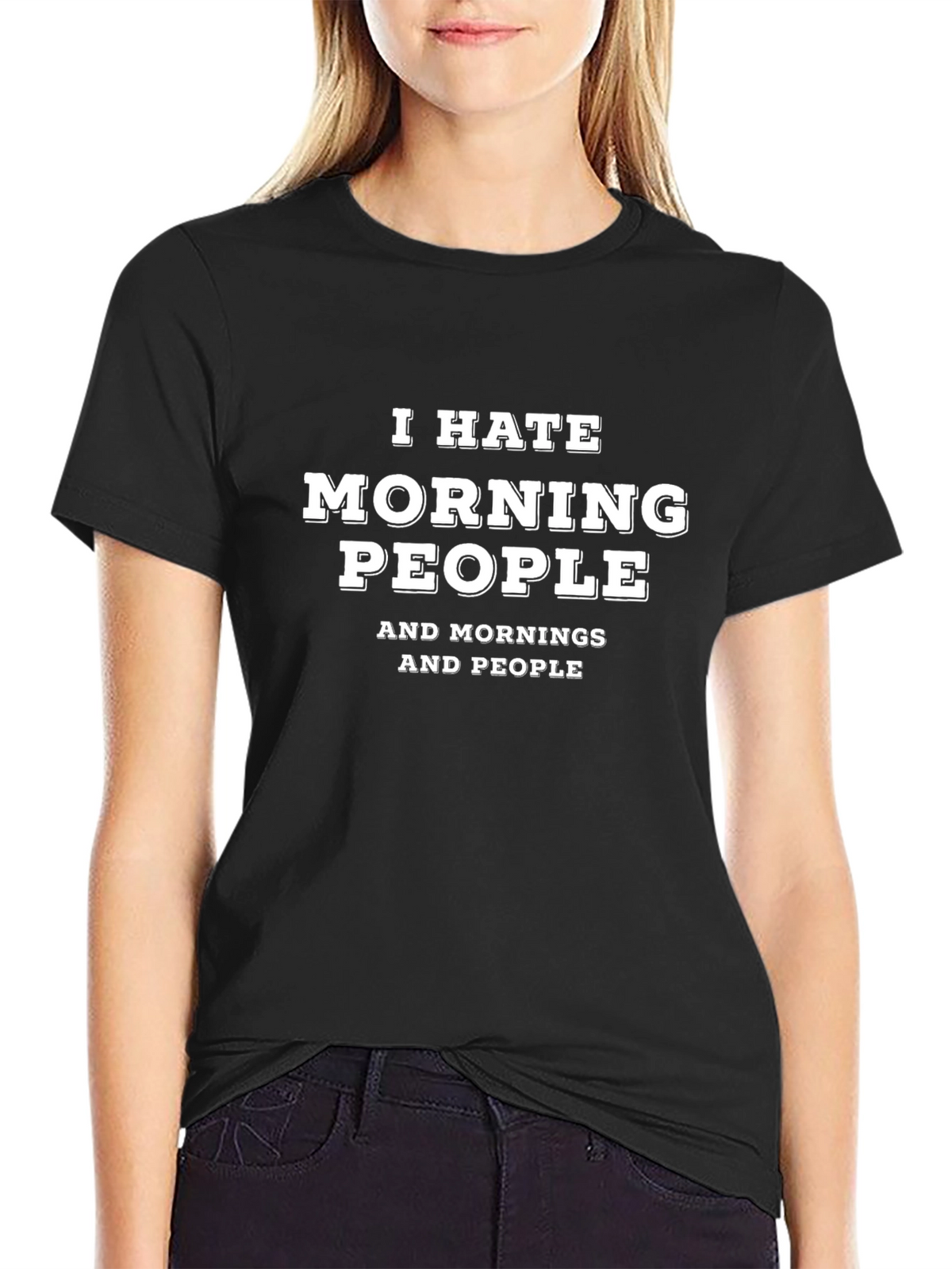 I Hate Morning People T-Shirt - Black