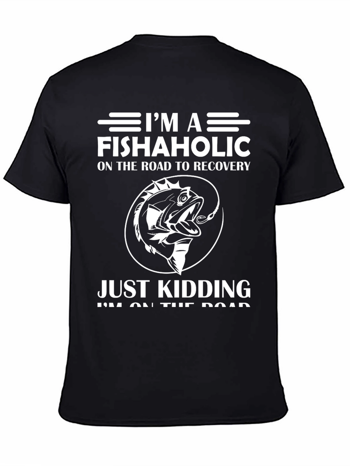 Fishaholic T-Shirt - Funny Fishing Lover Tee
