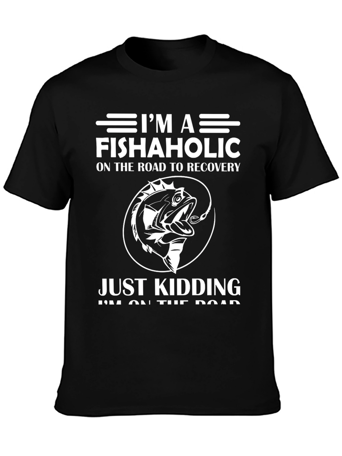 Fishaholic T-Shirt - Funny Fishing Lover Tee