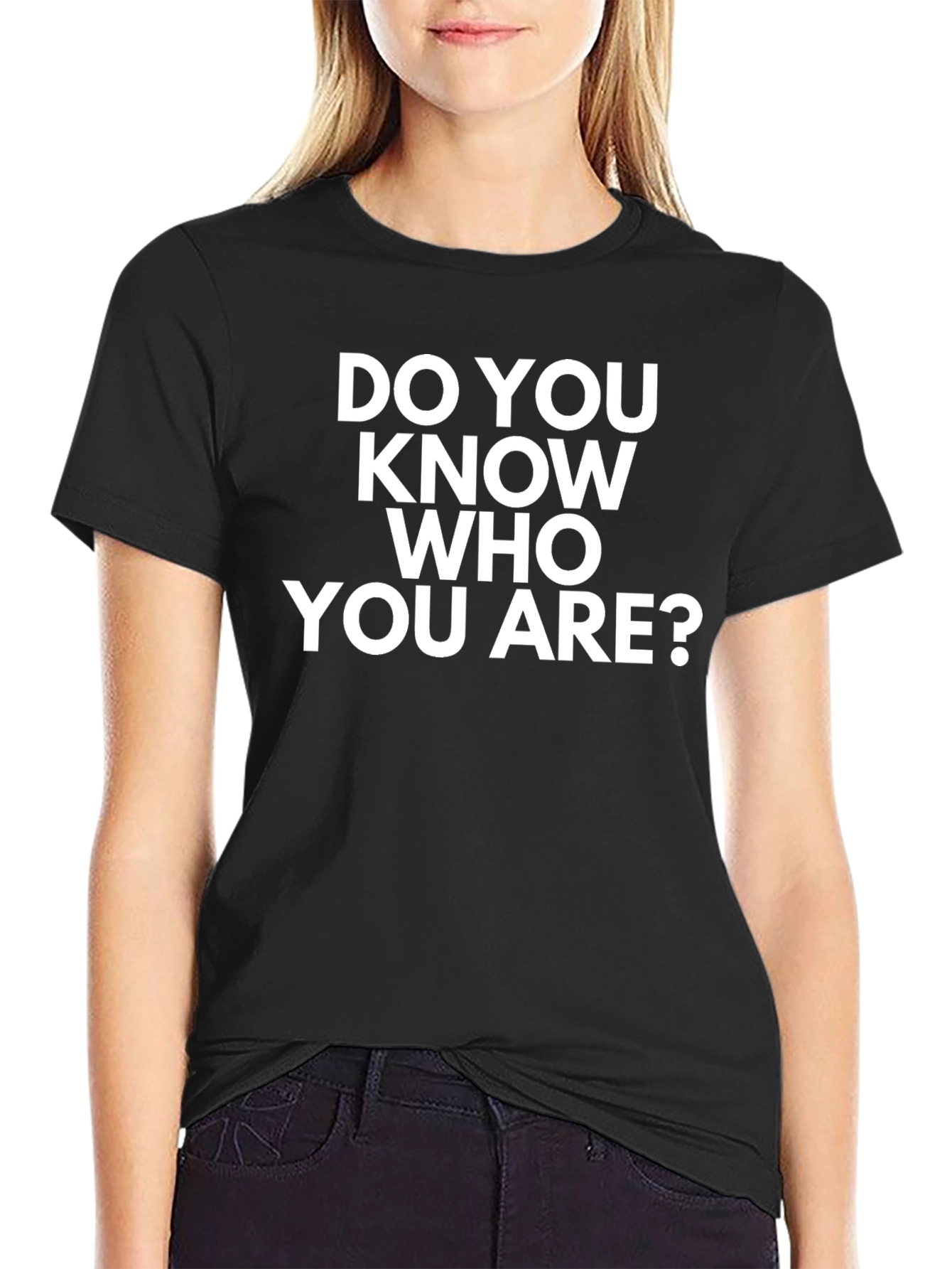 Do You Know Who You Are? Graphic Tee