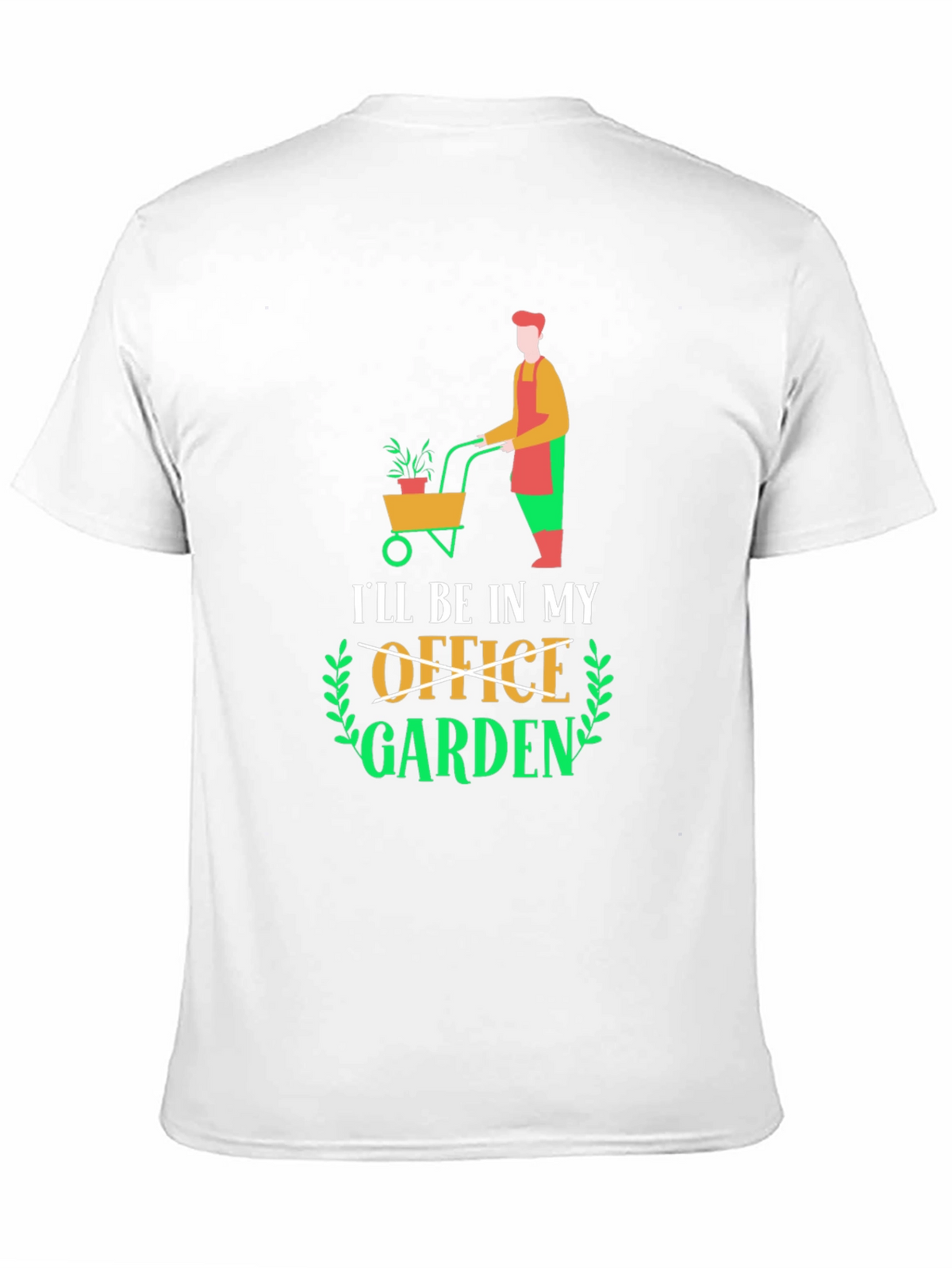 Ill Be In My Garden T-Shirt