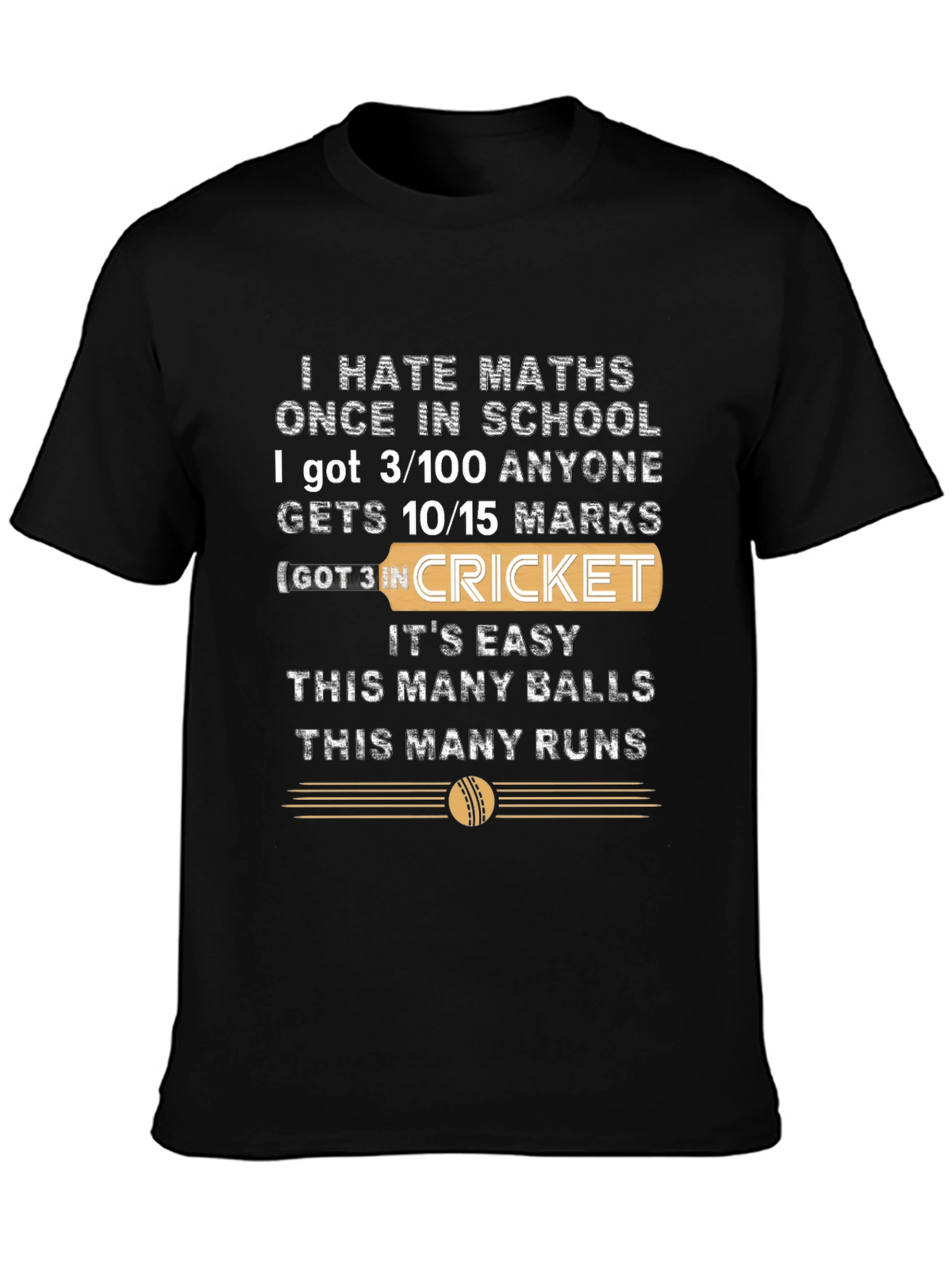 I Hate Maths Cricket T-Shirt