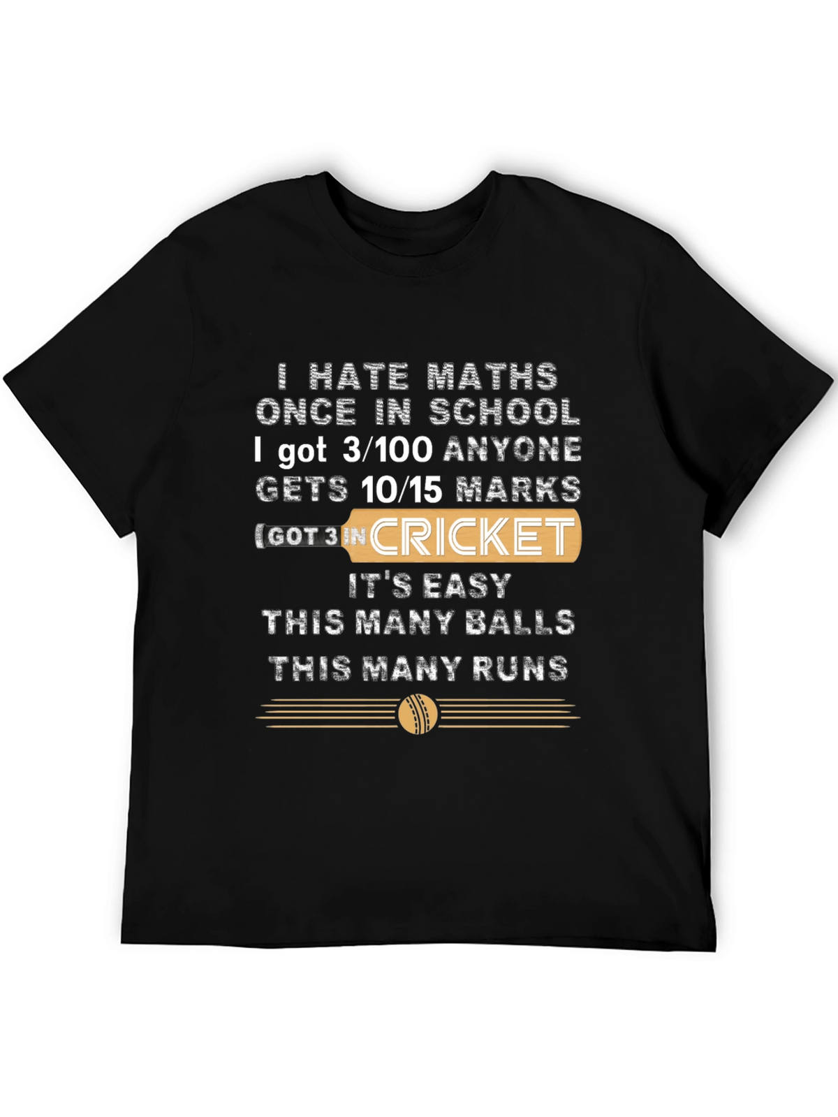 I Hate Maths Cricket T-Shirt