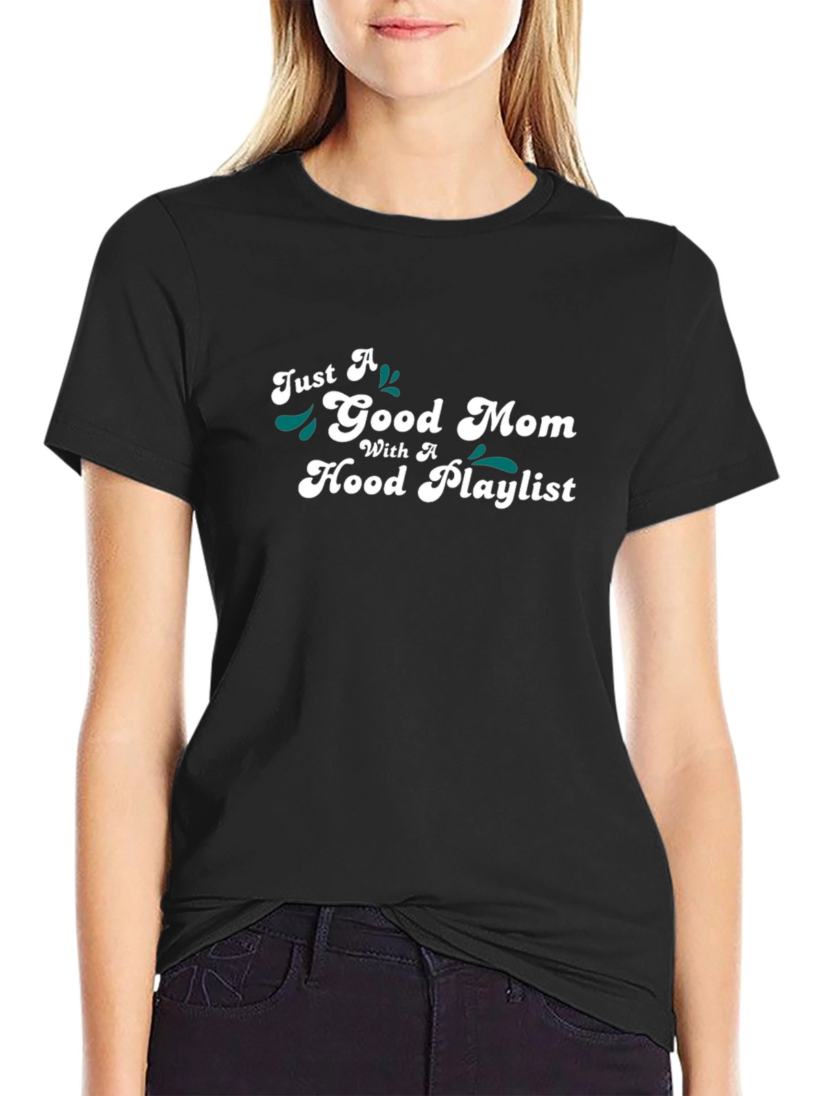 Good Mom Hood Playlist Black Graphic Tee