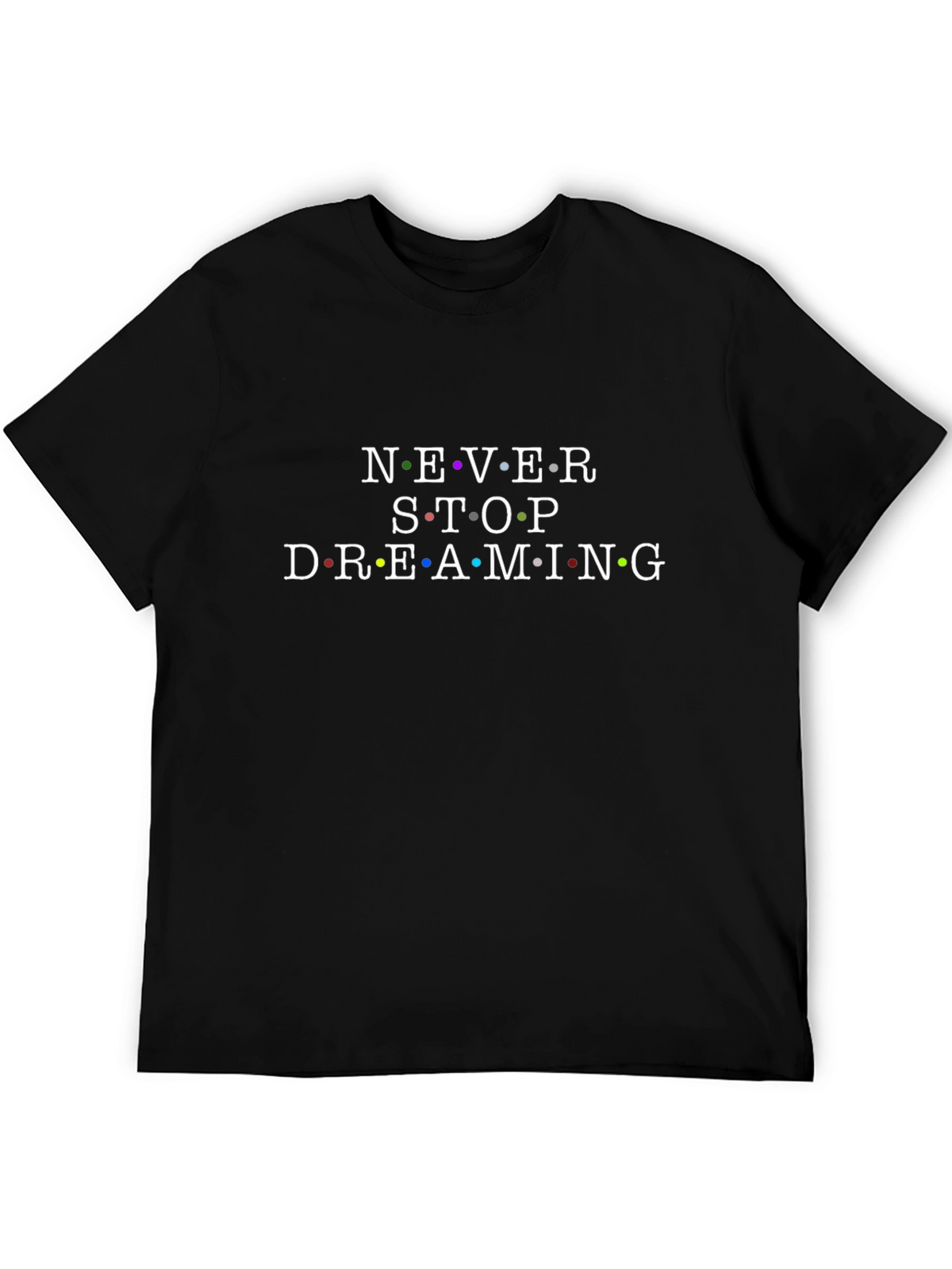 Never Stop Dreaming Graphic Tee