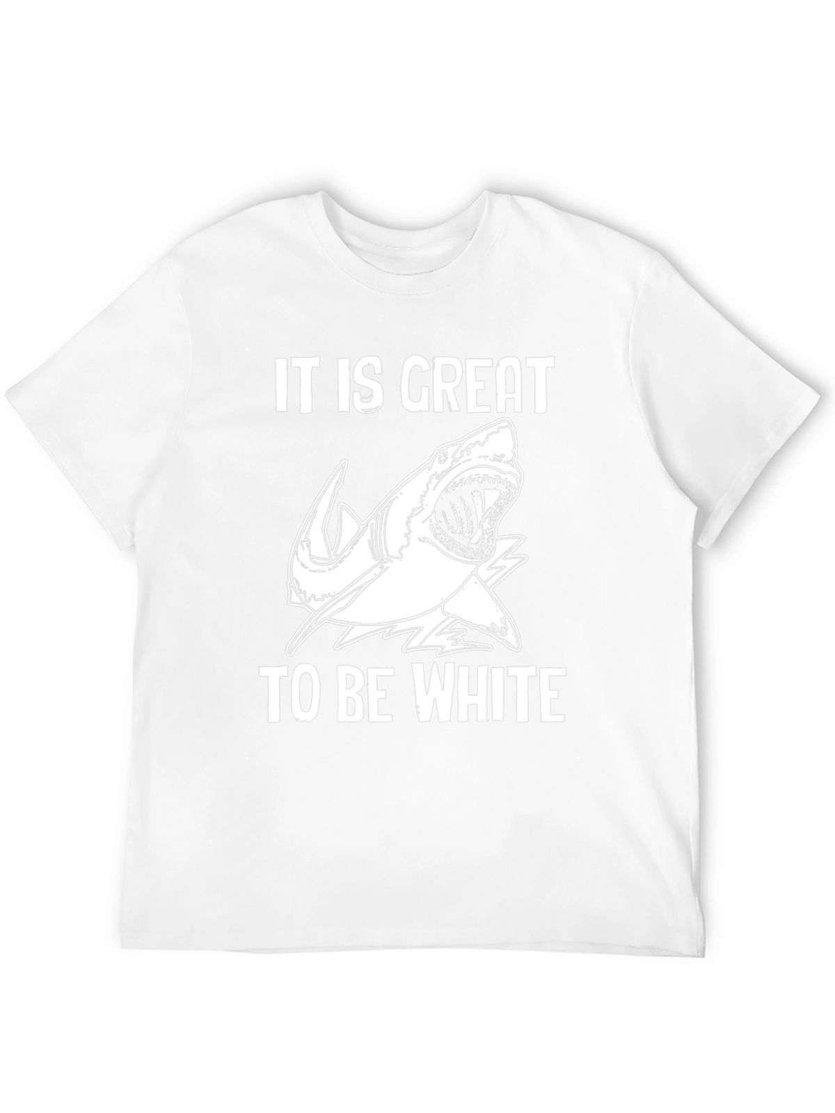 It Is Great to Be White Shark Graphic Tee