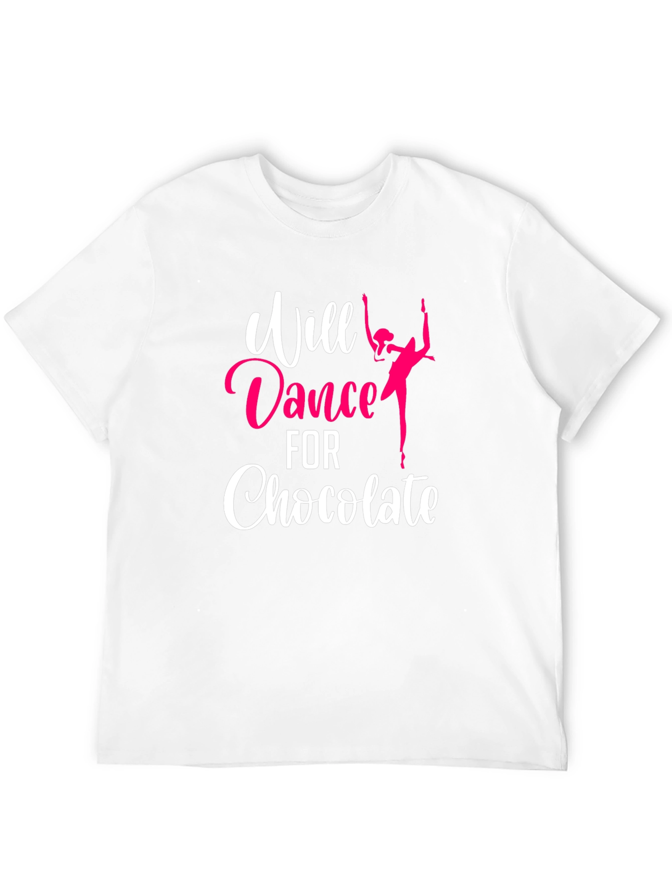 Will Dance for Chocolate T-Shirt