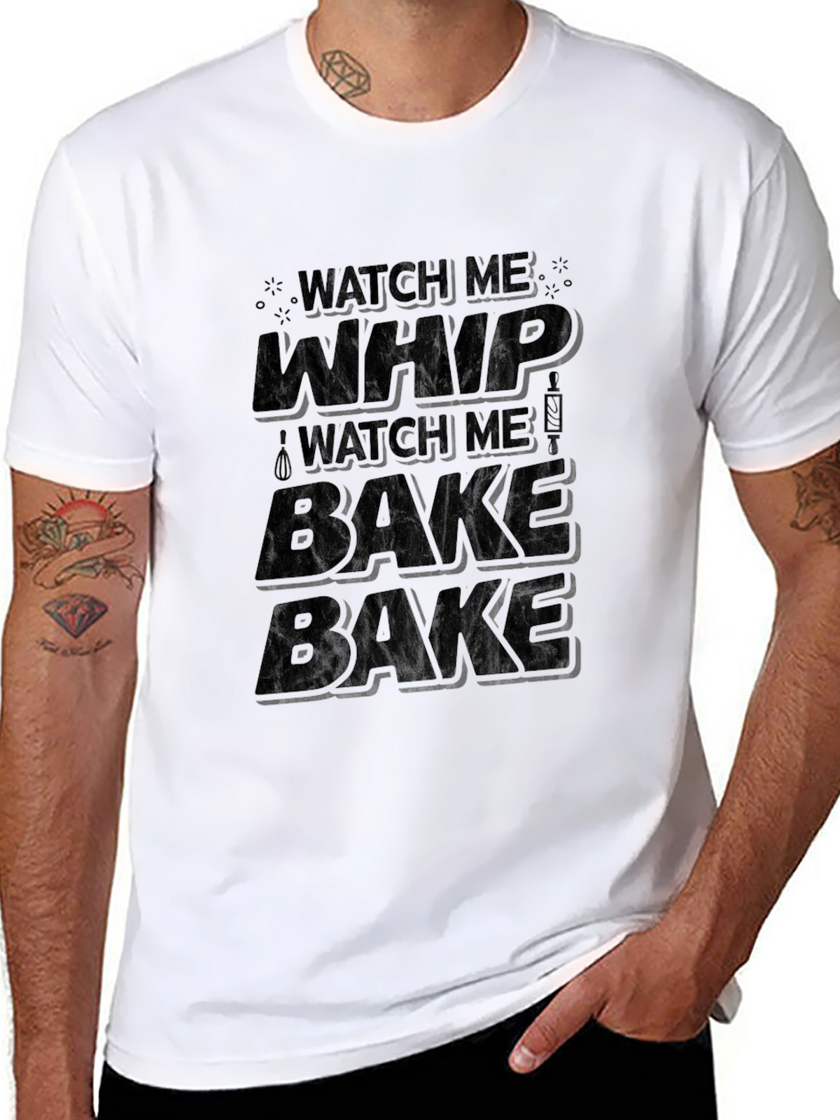 Watch Me Whip Bake T-Shirt