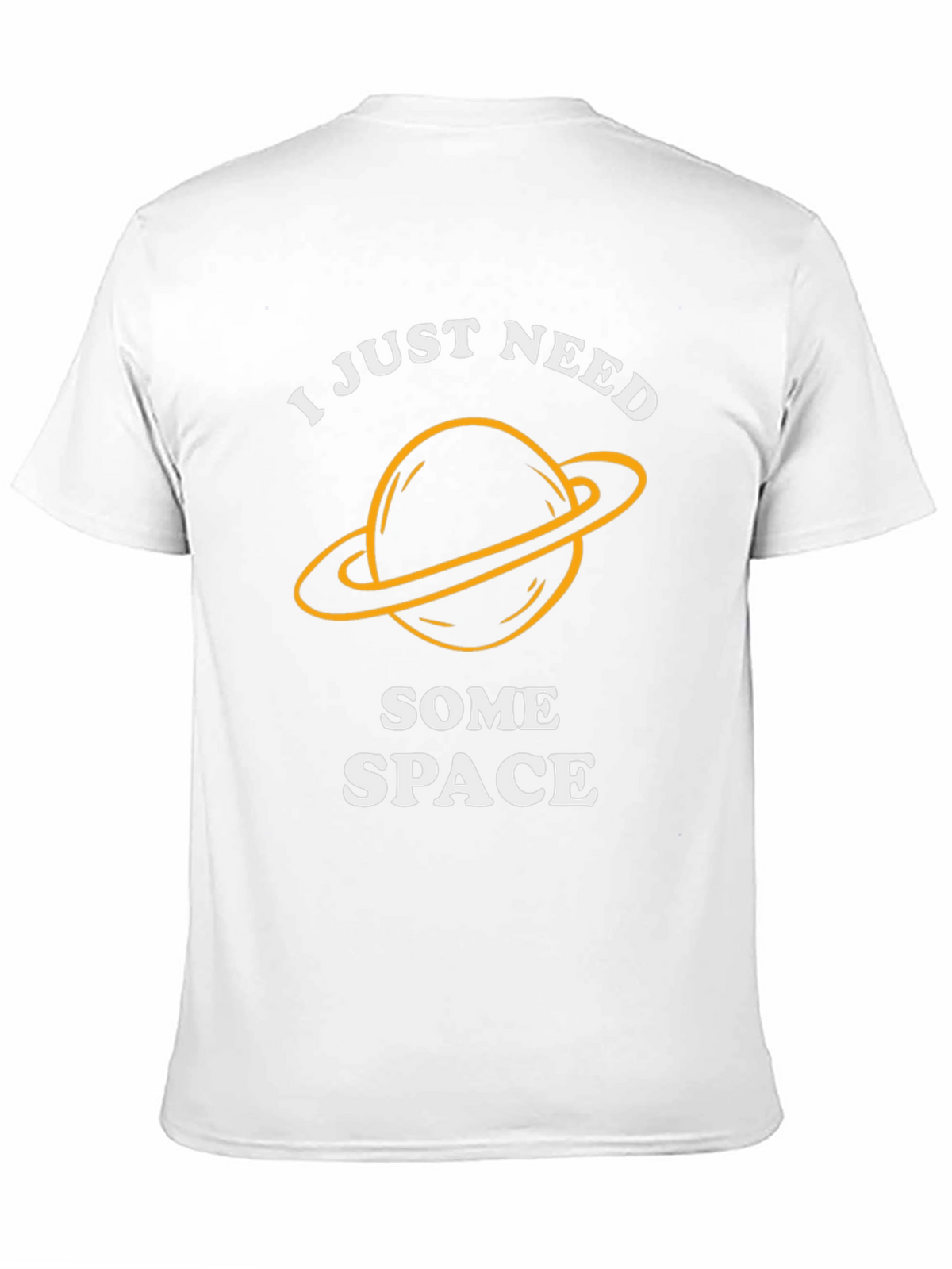 I Just Need Some Space T-Shirt