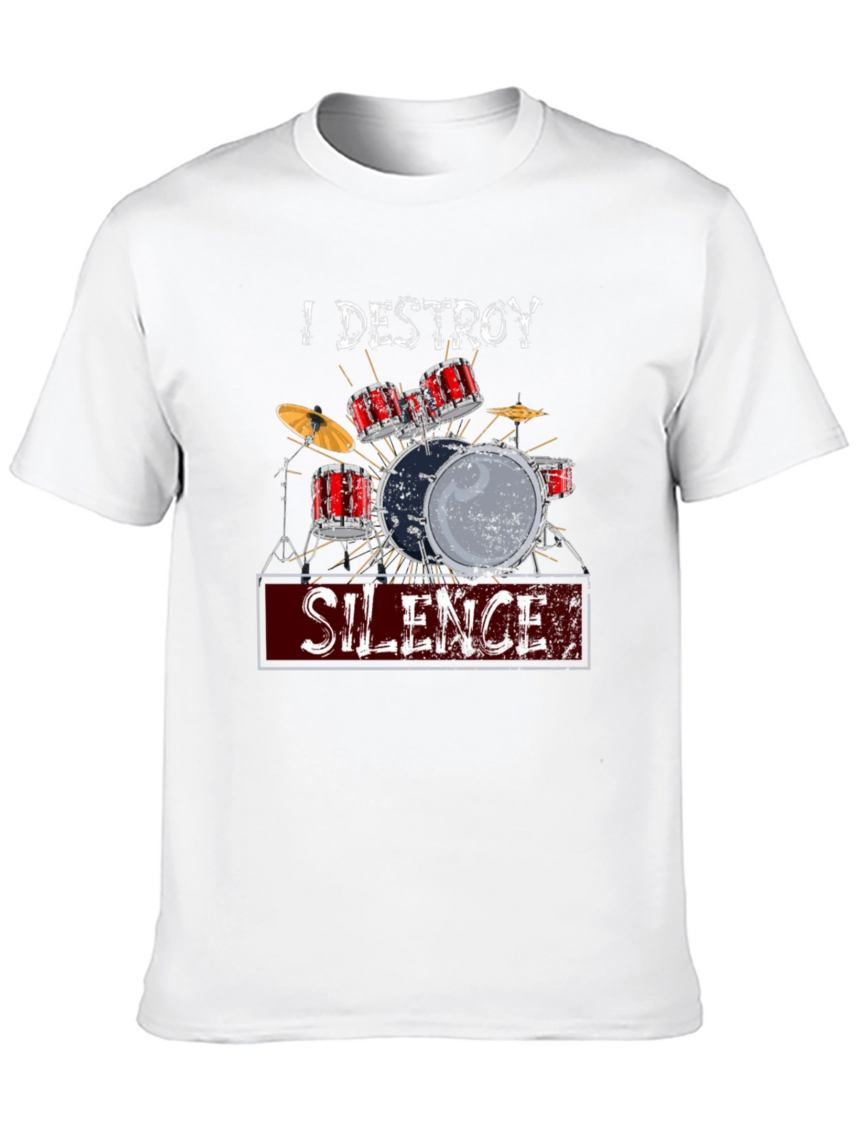 I Destroy Silence Drummer T-Shirt
