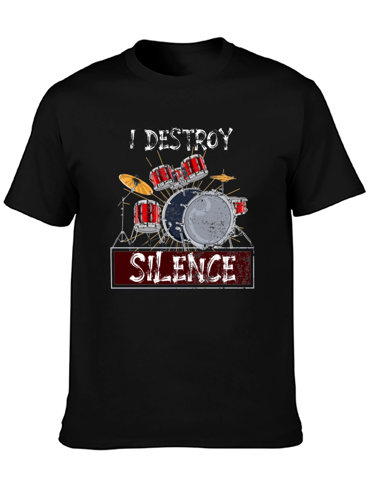I Destroy Silence Drummer T-Shirt