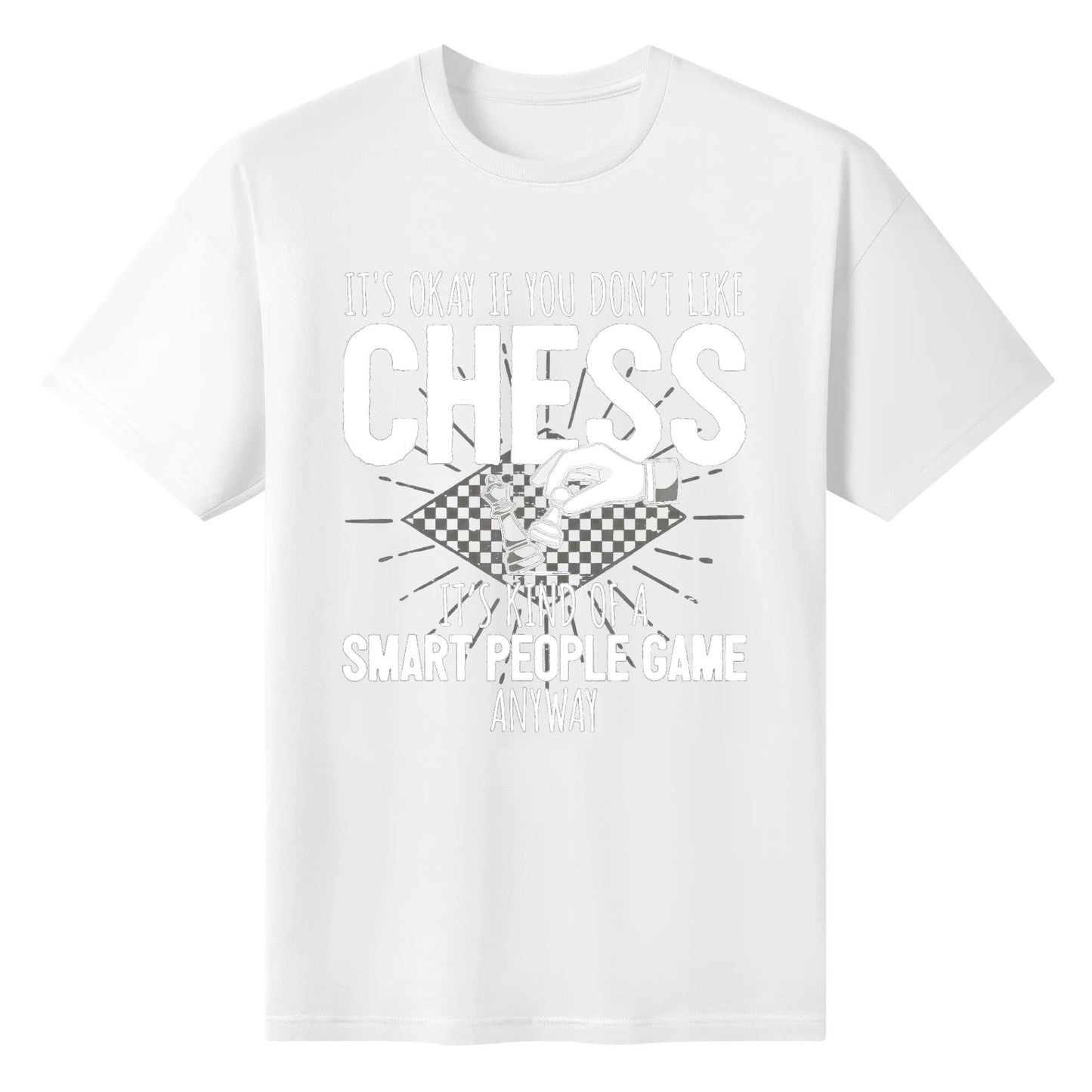 Funny Chess Player Chess Pieces I Smart People Game Mens T-shirts Short Sleeve Graphic Round Neck Womens Cotton Top Tees Shirt Unisex Adults Summer