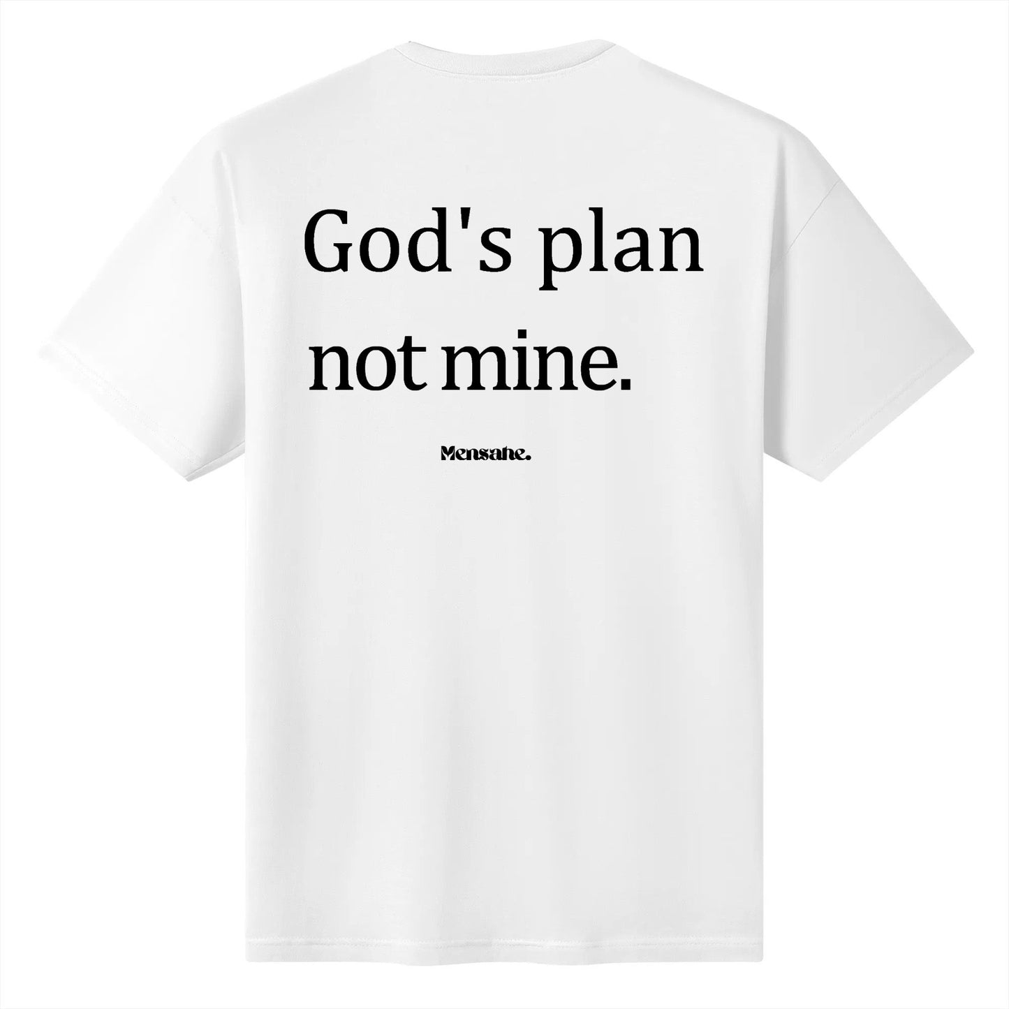 Mensahe. Apparel "God's plan not mine" God Qoutes Shirt for All Genders