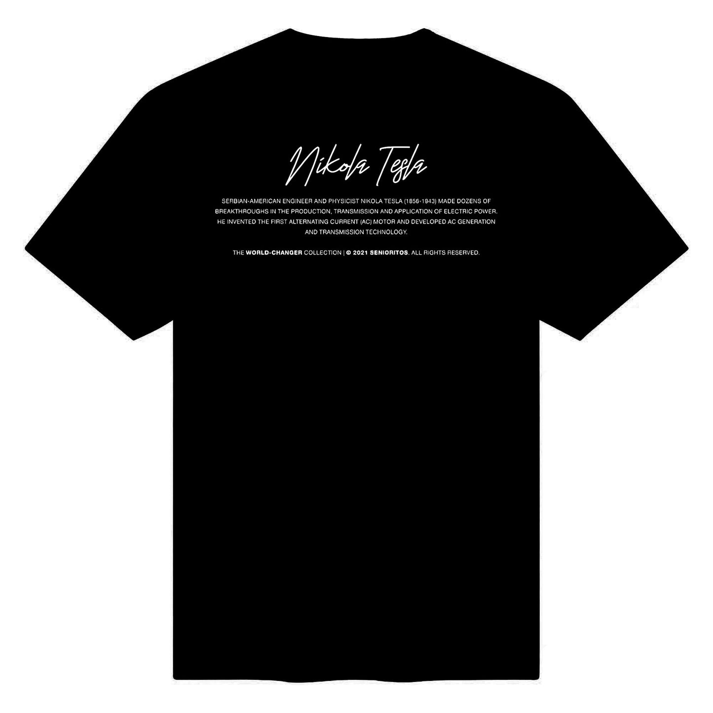 Senioritos Nikola Tesla - The World Changer Collection T-Shirt Round Neck Cotton