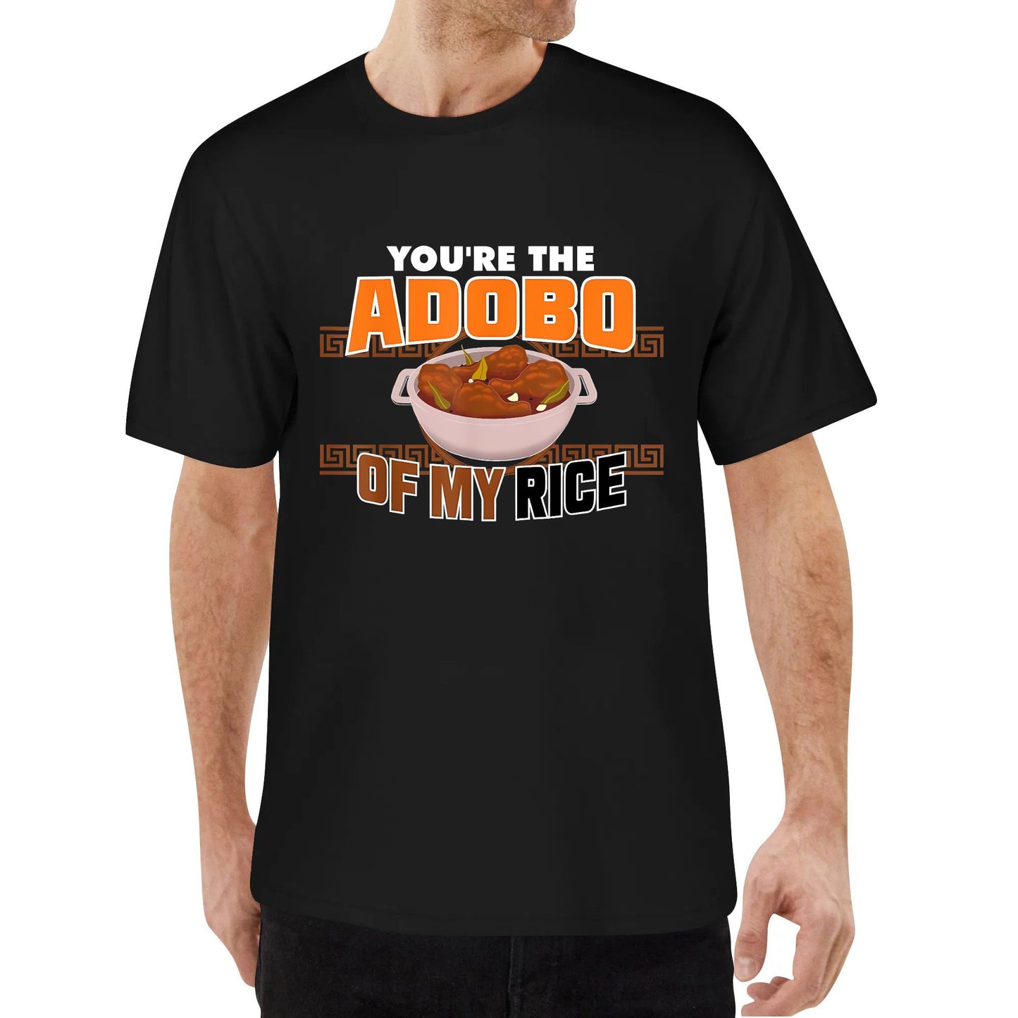 Funny You're The Chicken Adobo Of My Rice Philippine Food T-Shirt Text Printed T-Shirt High Quality Cotton Sports Shirt