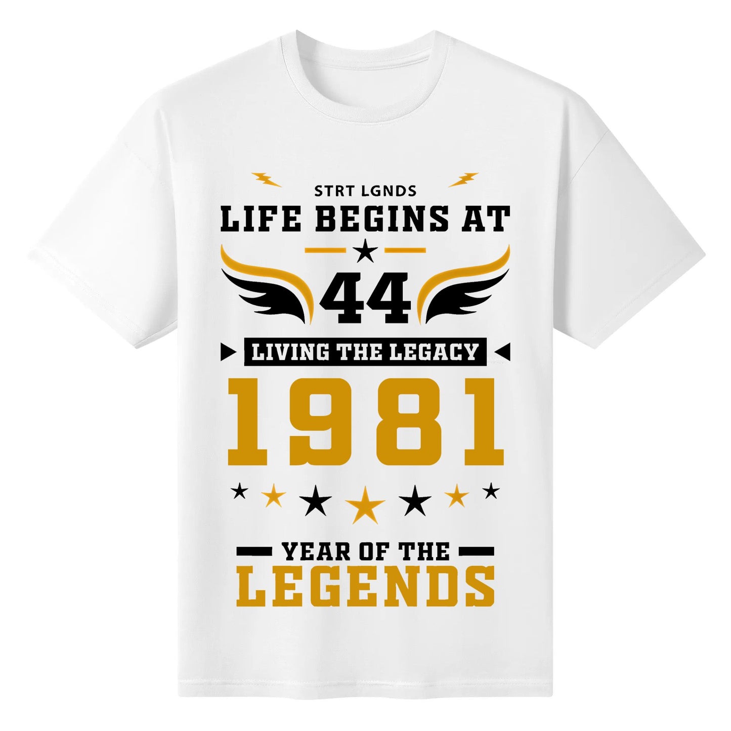 Street Legends Clothing Life Begins at 1981 Tee Living the Legacy 44 Year Tear of the Legends T-Shirt Cotton Crew Neck for Men and Women Short Sleeve Top White