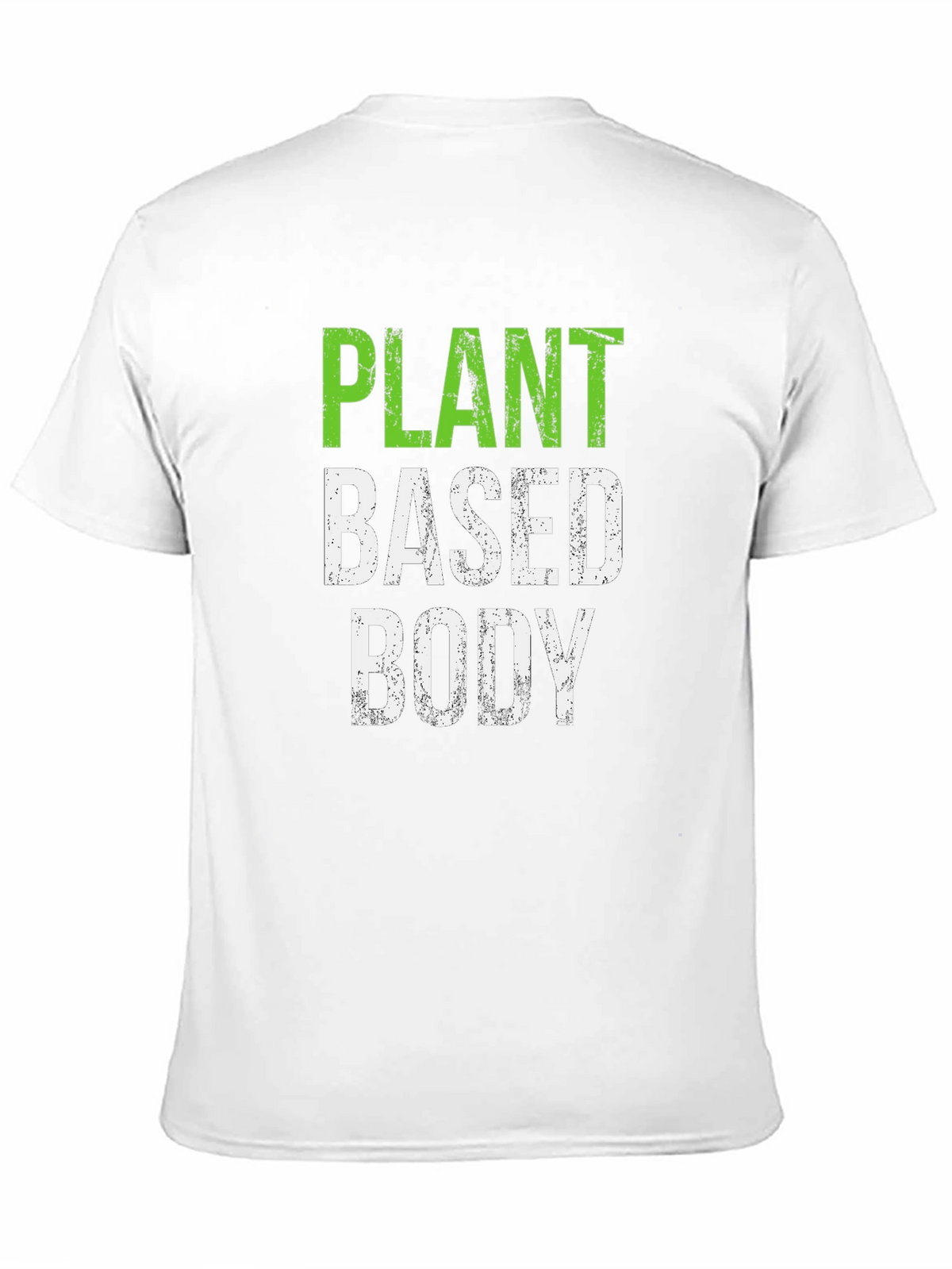 Plant Based Body T-Shirt - Vegan Lifestyle Tee