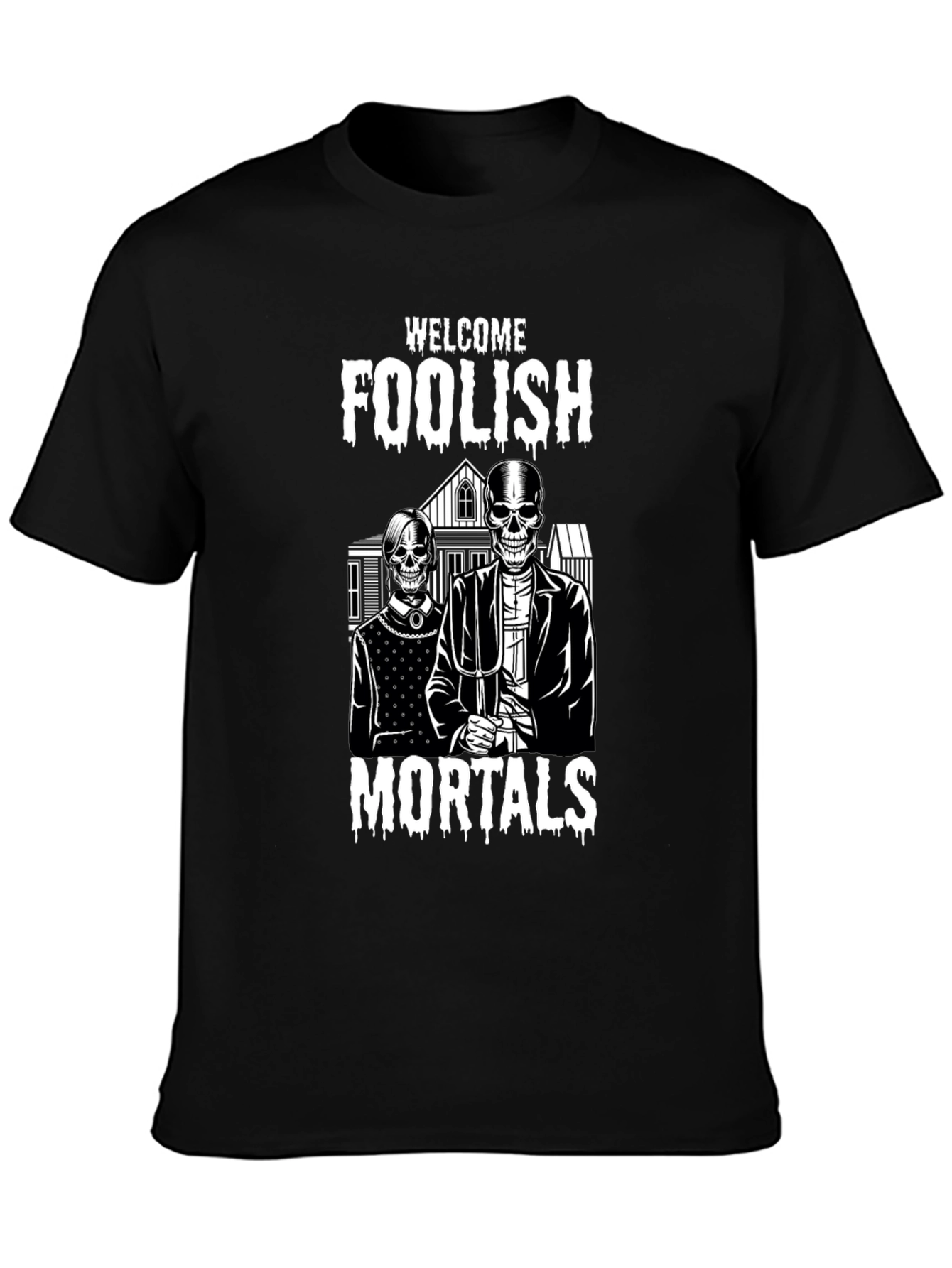 Welcome Foolish Mortals Skeleton Graphic T-Shirt
