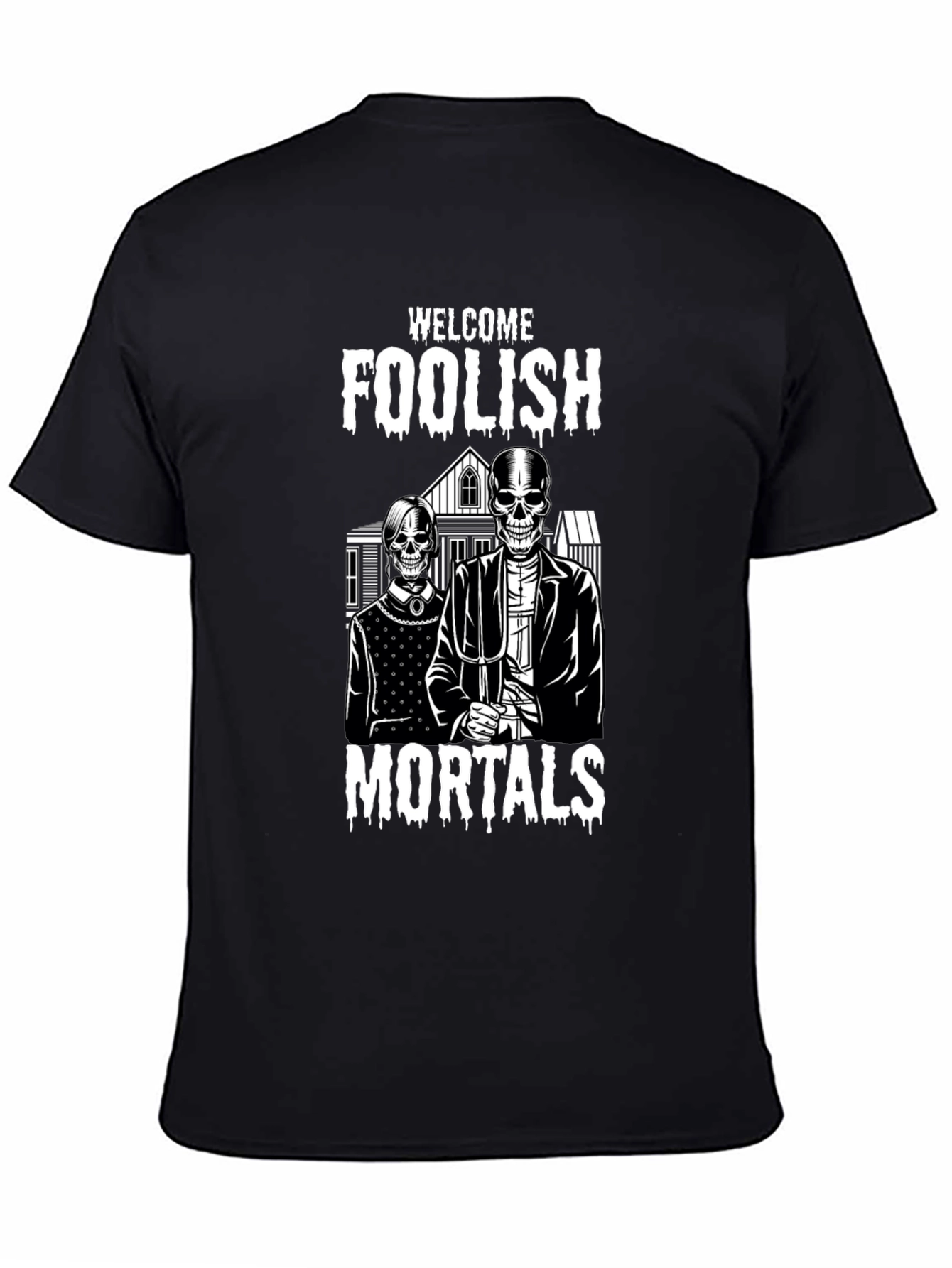 Welcome Foolish Mortals Skeleton Graphic T-Shirt