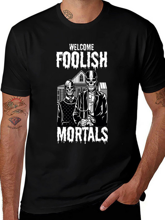 Welcome Foolish Mortals Skeleton Graphic T-Shirt