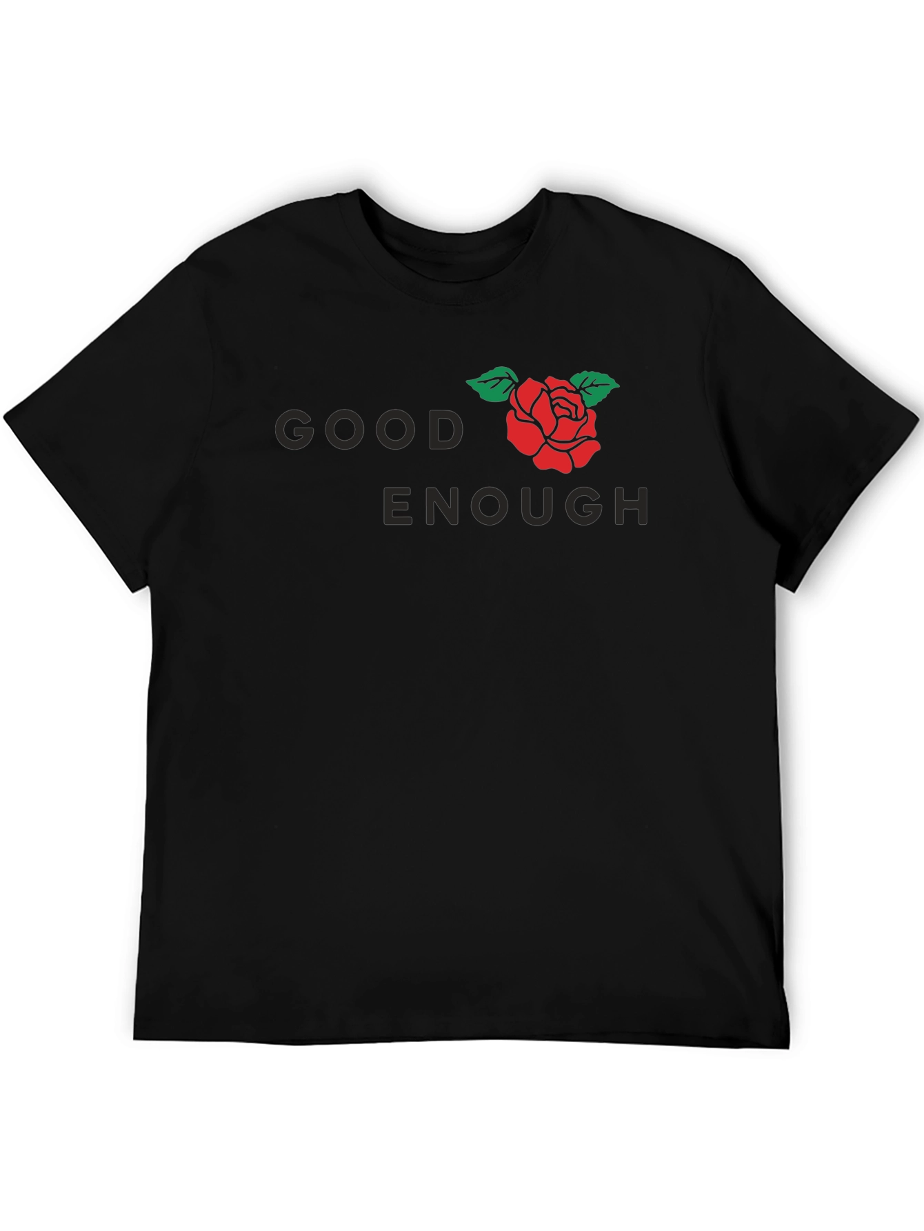 Good Enough Rose Graphic T-Shirt - Black