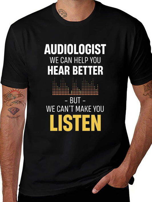 Audiologist Hear Better Graphic Tee