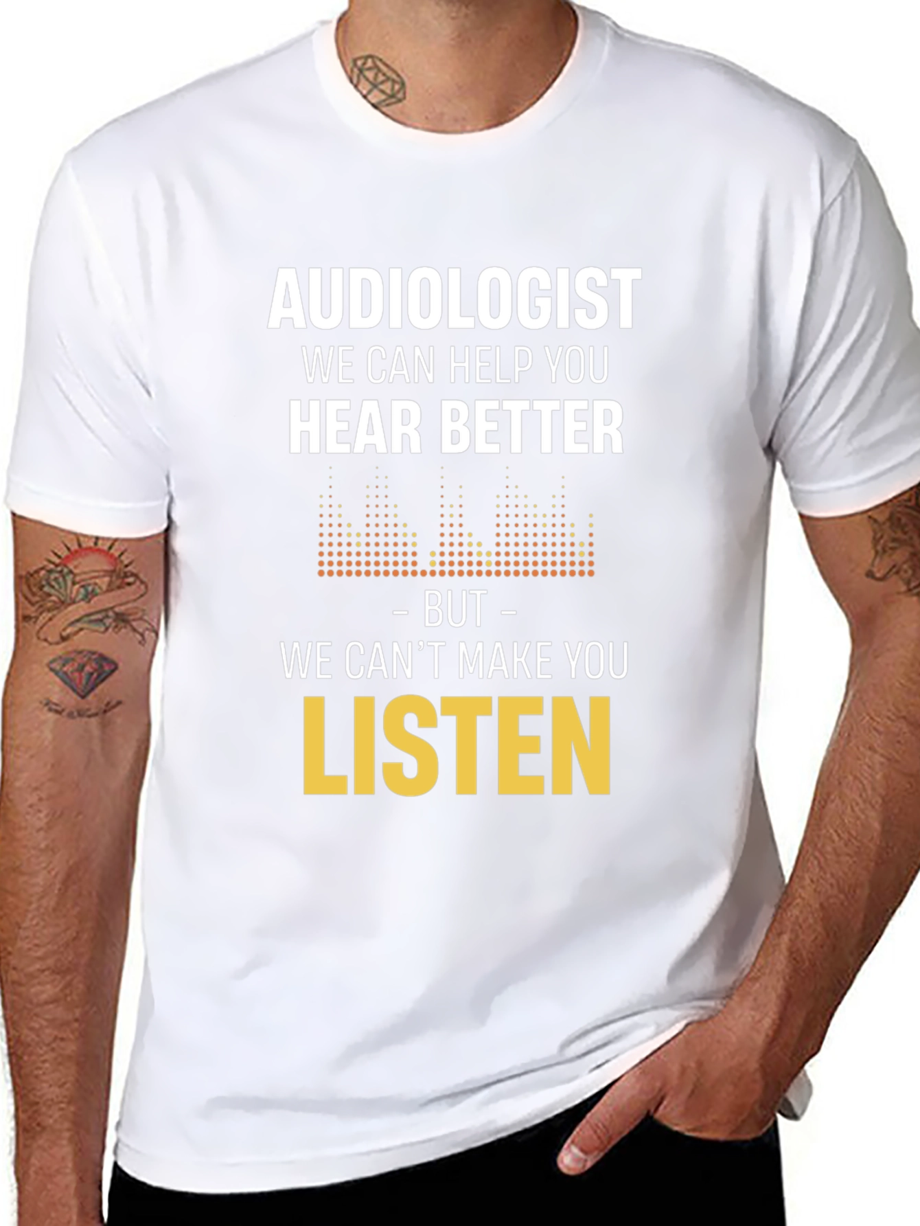 Audiologist Hear Better Graphic Tee
