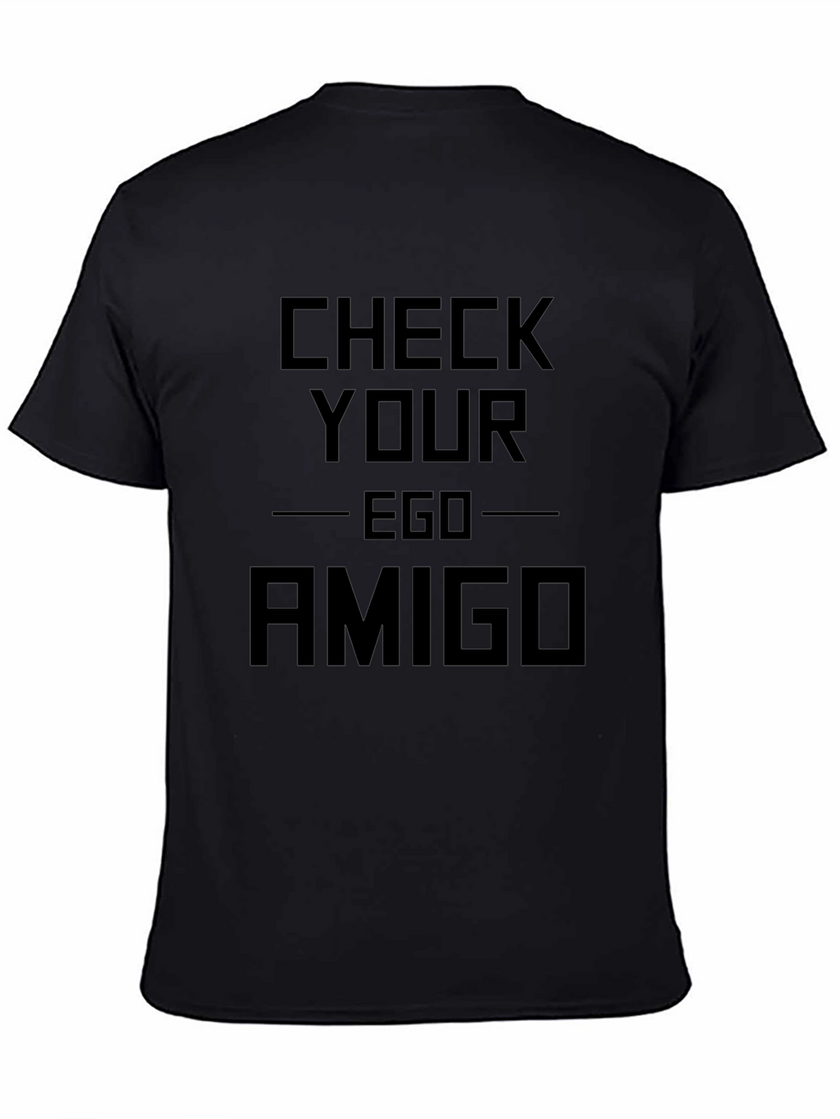 Check Your Ego Amigo Graphic T-Shirt - Black