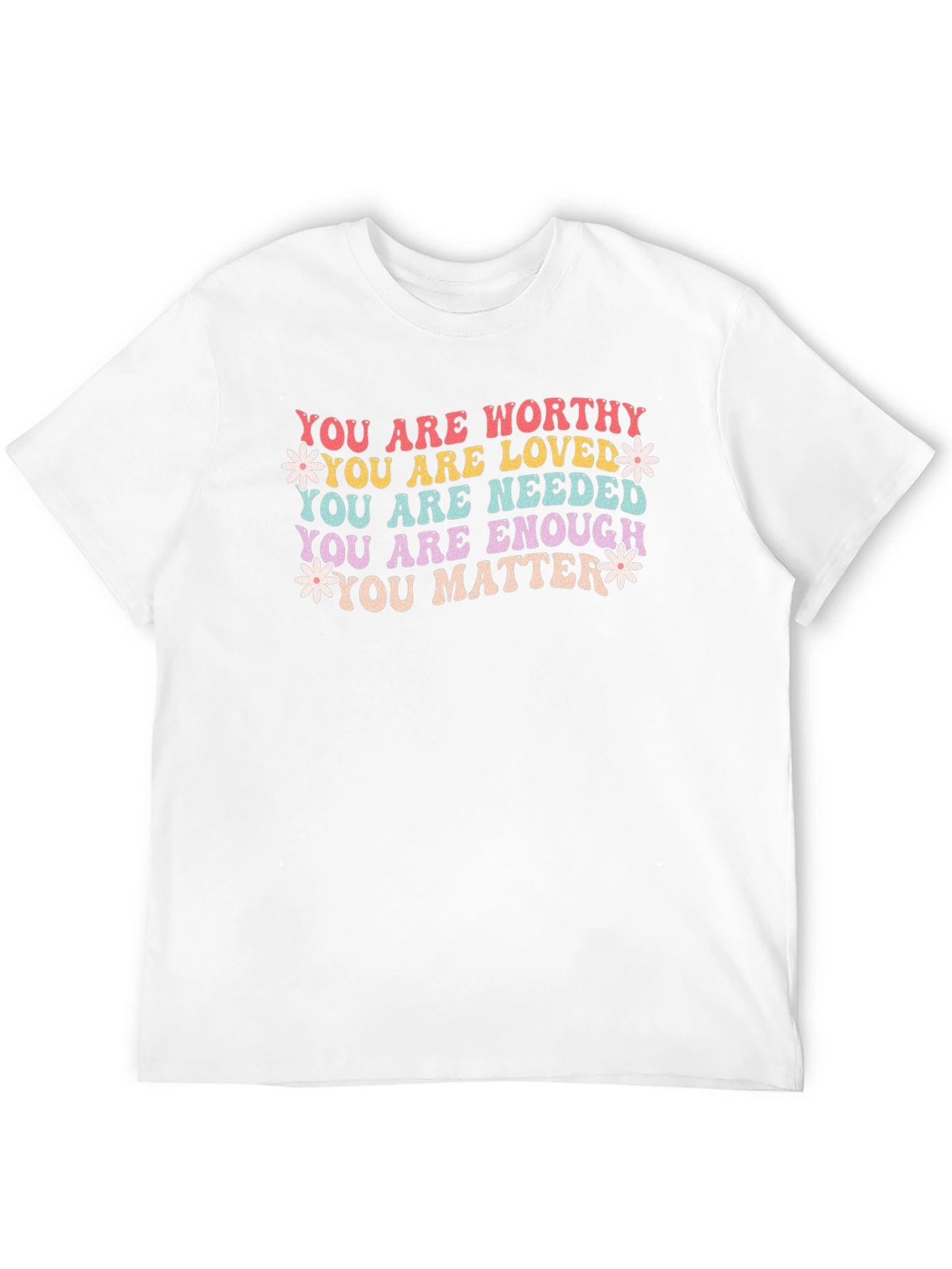 You Are Enough T-Shirt - Motivational Graphic Tee