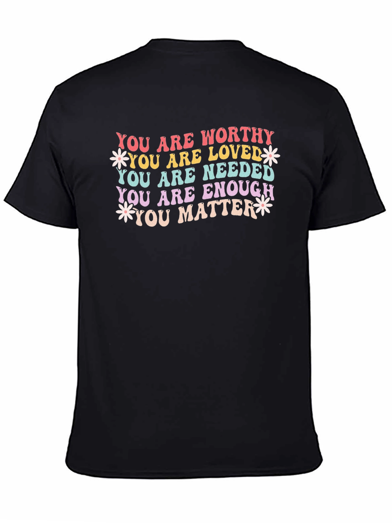 You Are Enough T-Shirt - Motivational Graphic Tee