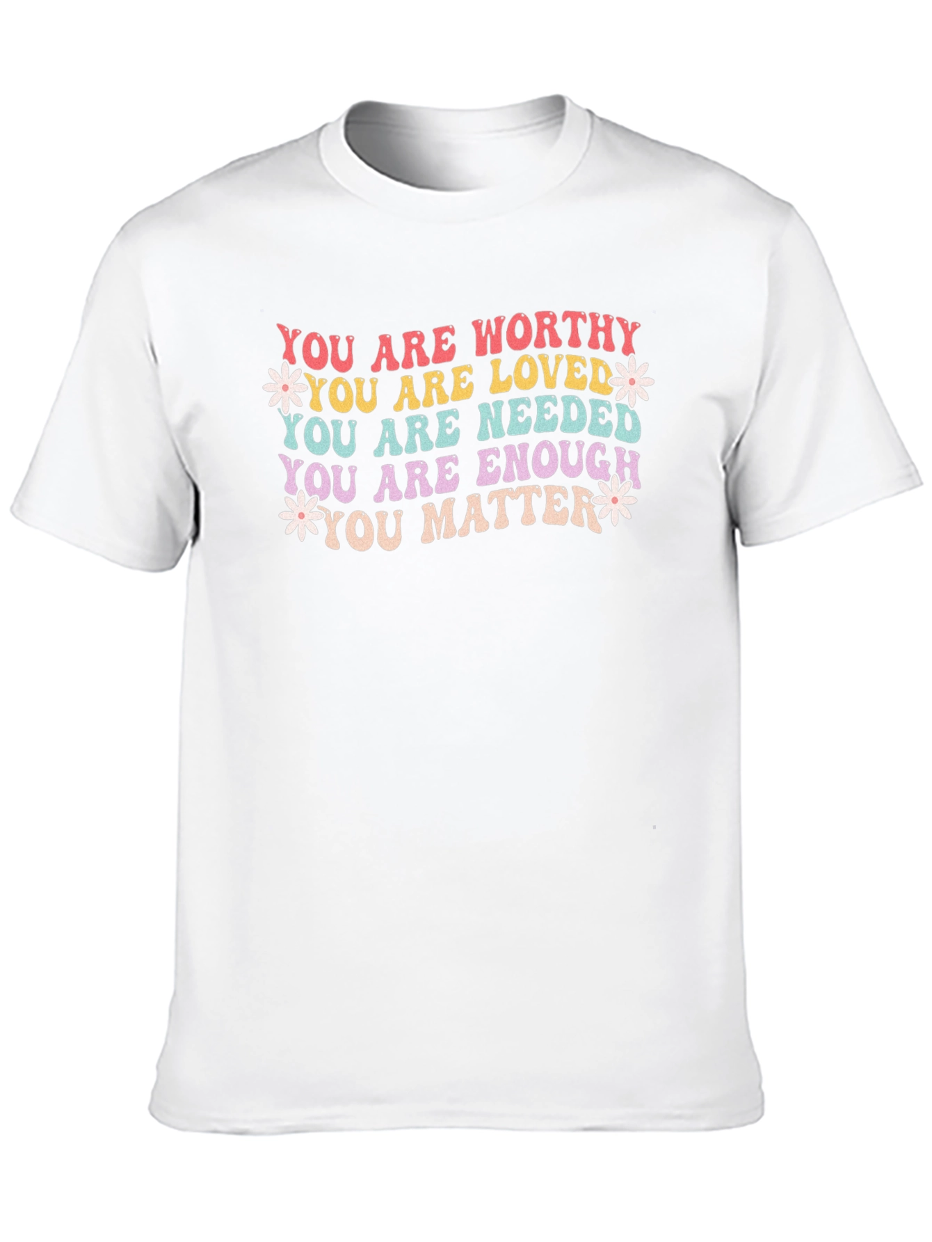 You Are Enough T-Shirt - Motivational Graphic Tee