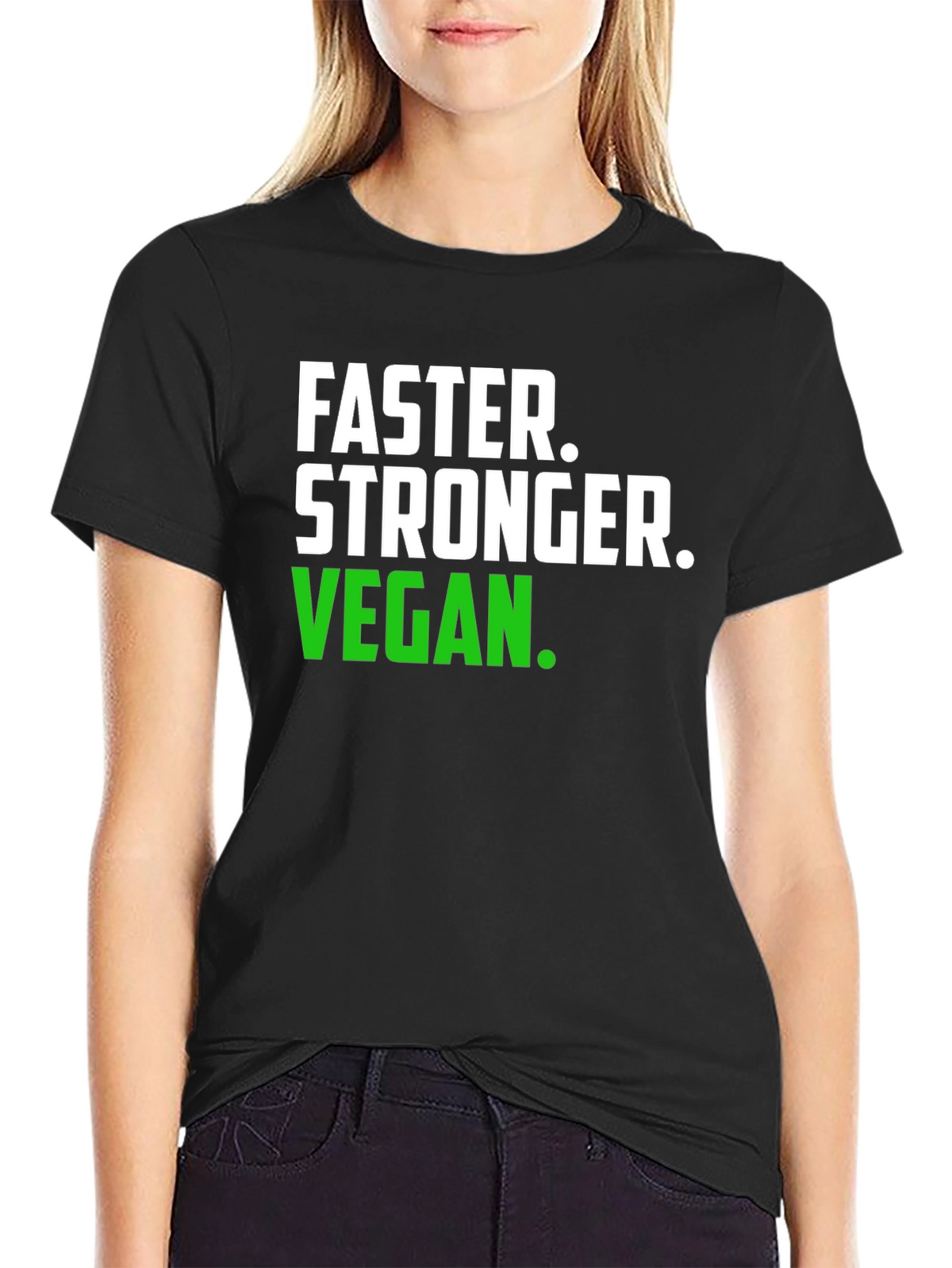 Faster Stronger Vegan T-Shirt -  Unisex Graphic Tee