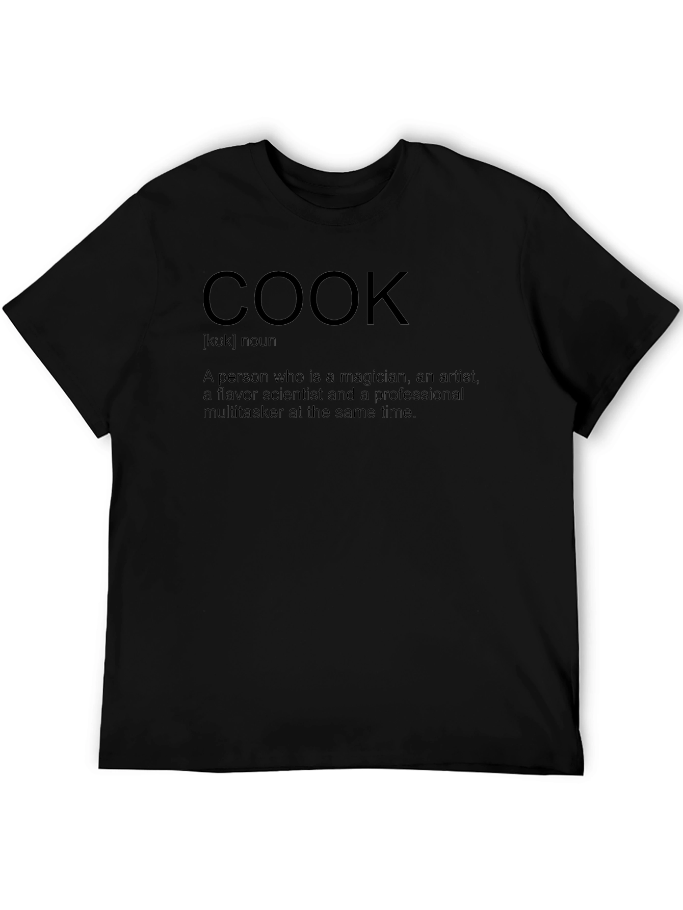 Cook Definition T-Shirt | Magician Artist Multitasker