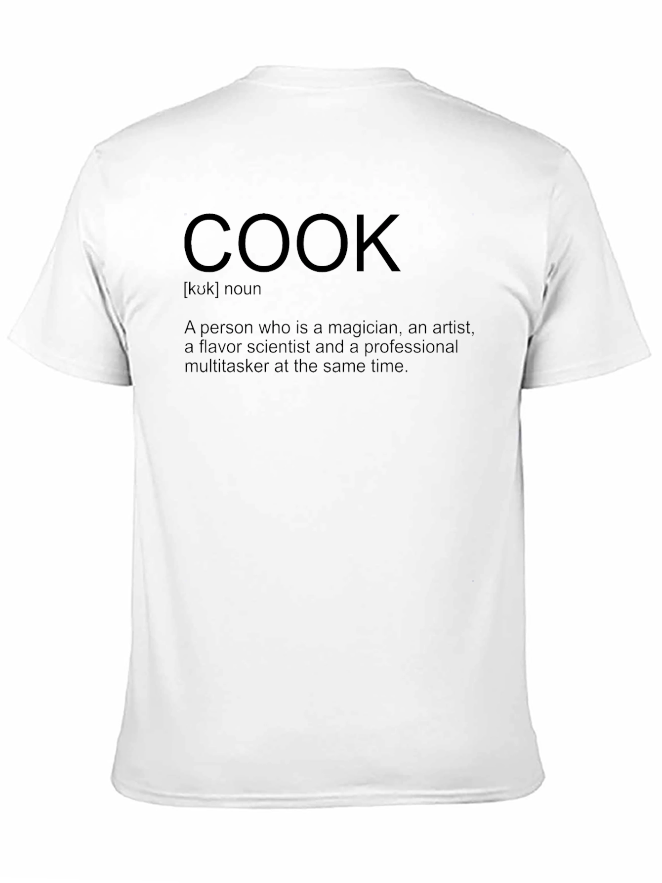 Cook Definition T-Shirt | Magician Artist Multitasker