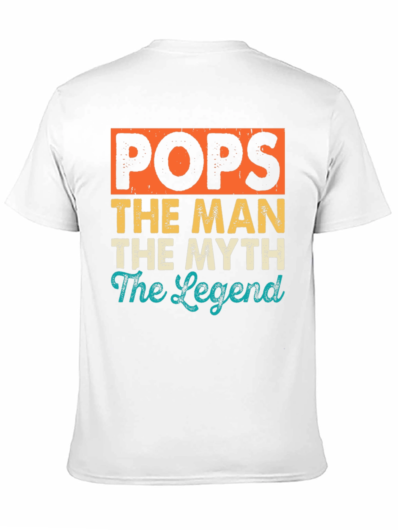 Pops The Man The Myth The Legend Graphic T-Shirt