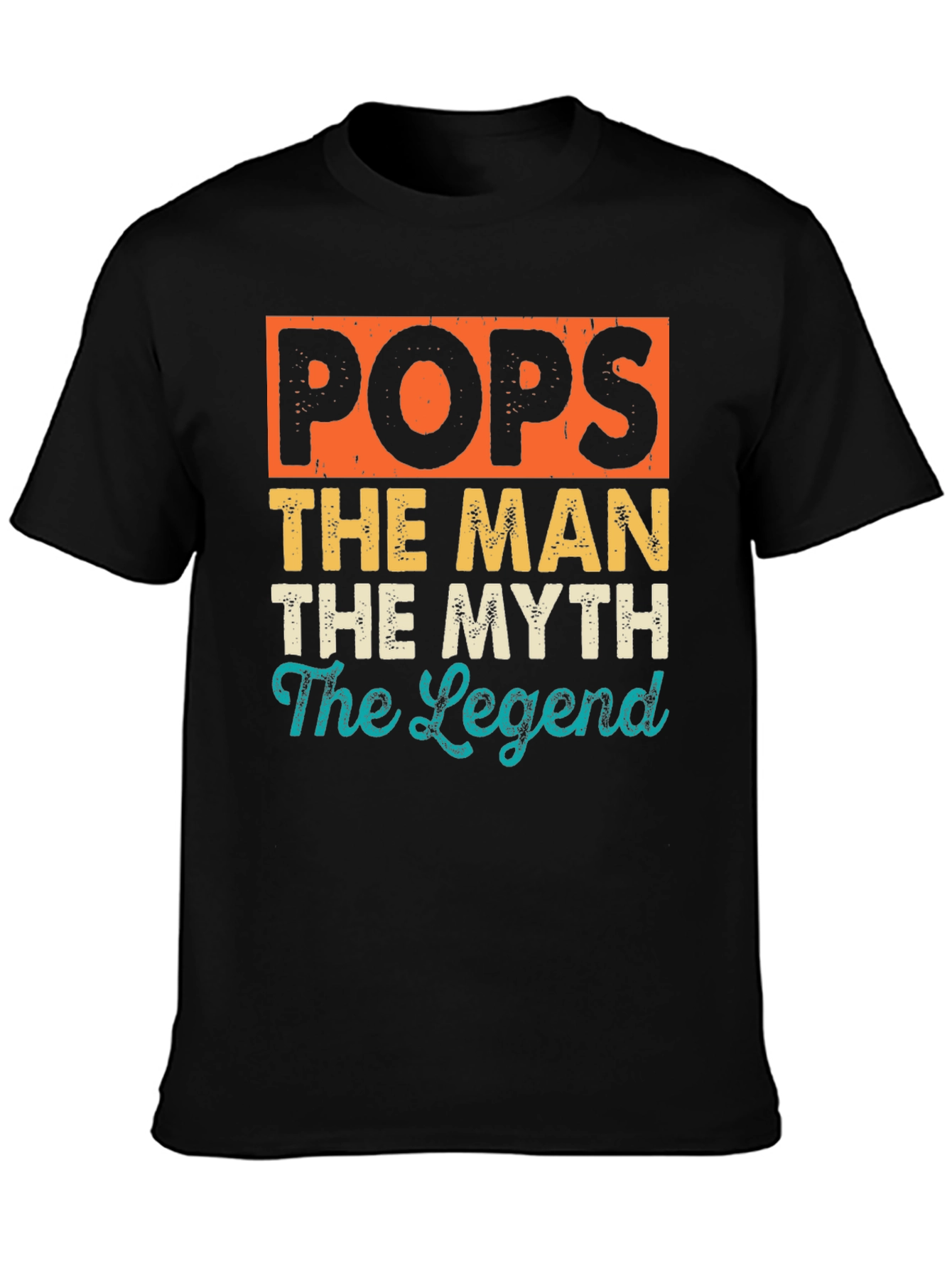 Pops The Man The Myth The Legend Graphic T-Shirt