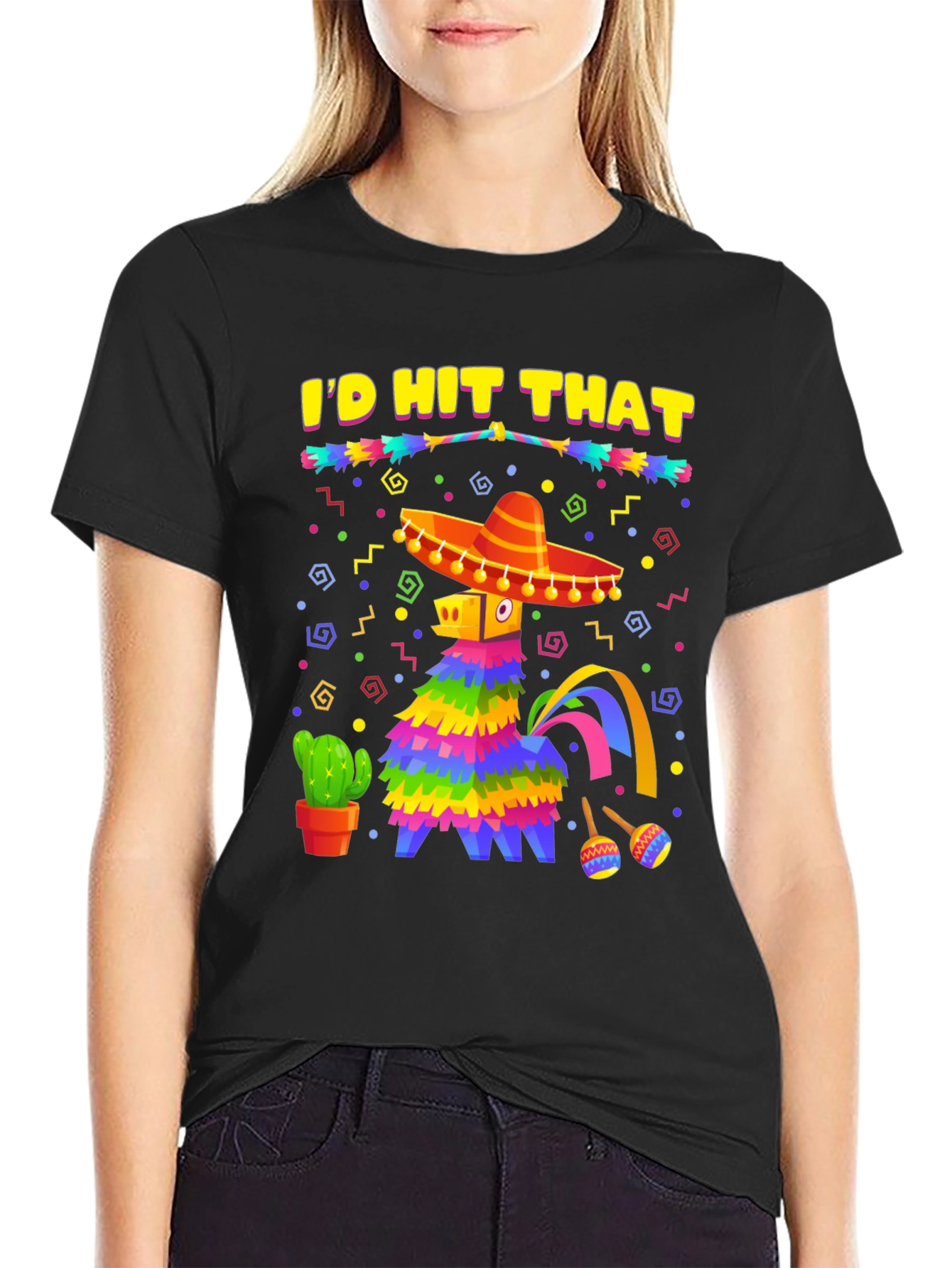 Id Hit That Pinata Fiesta T-Shirt