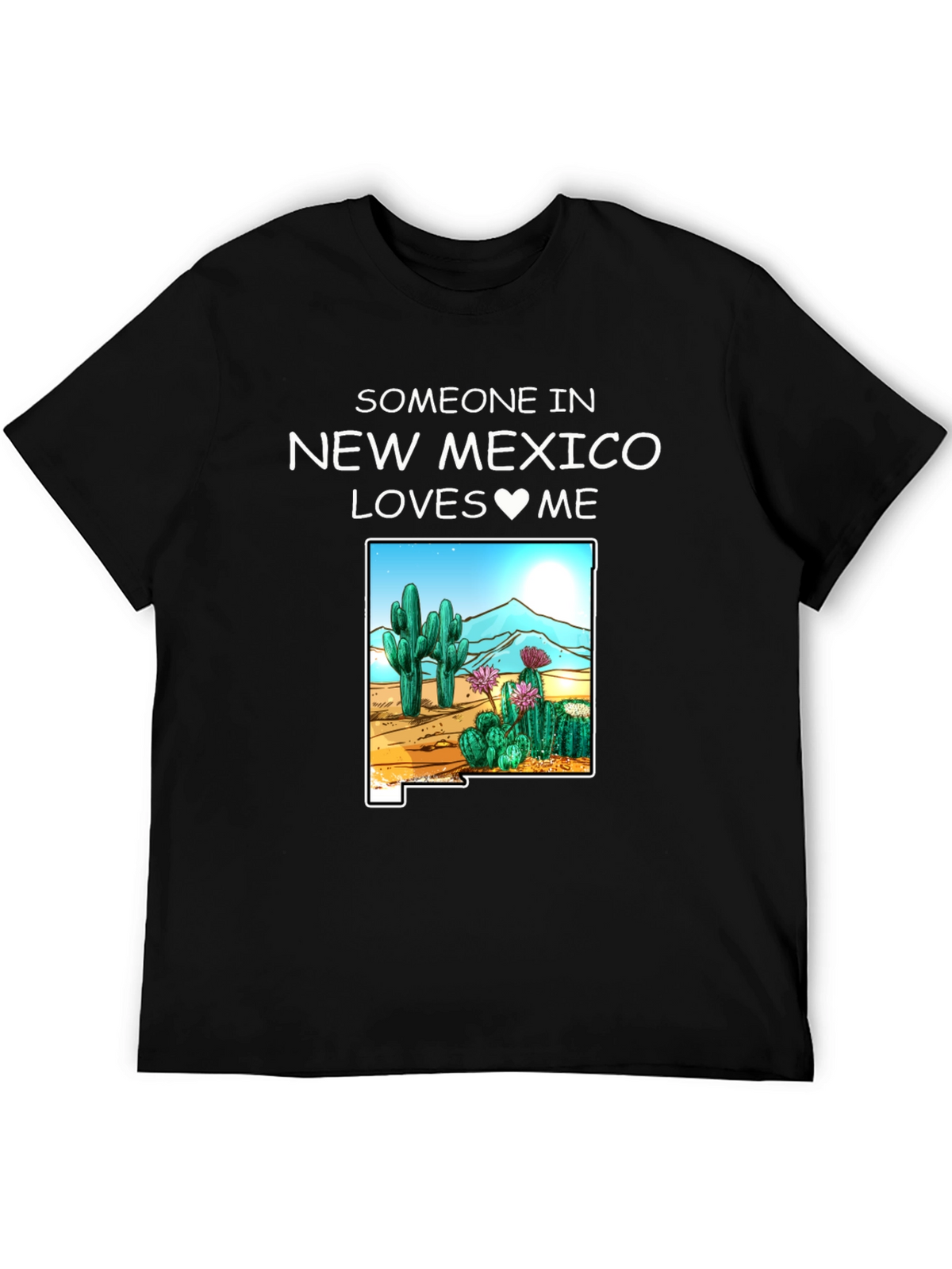 New Mexico Loves Me Graphic T-Shirt